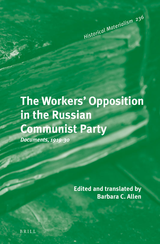 The Workers' Opposition in the Russian Communist Party