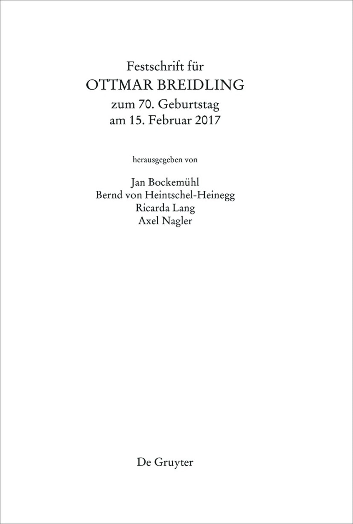 Cover image for Festschrift für Ottmar Breidling zum 70. Geburtstag am 15. Februar 2017 ISBN 9783110450941