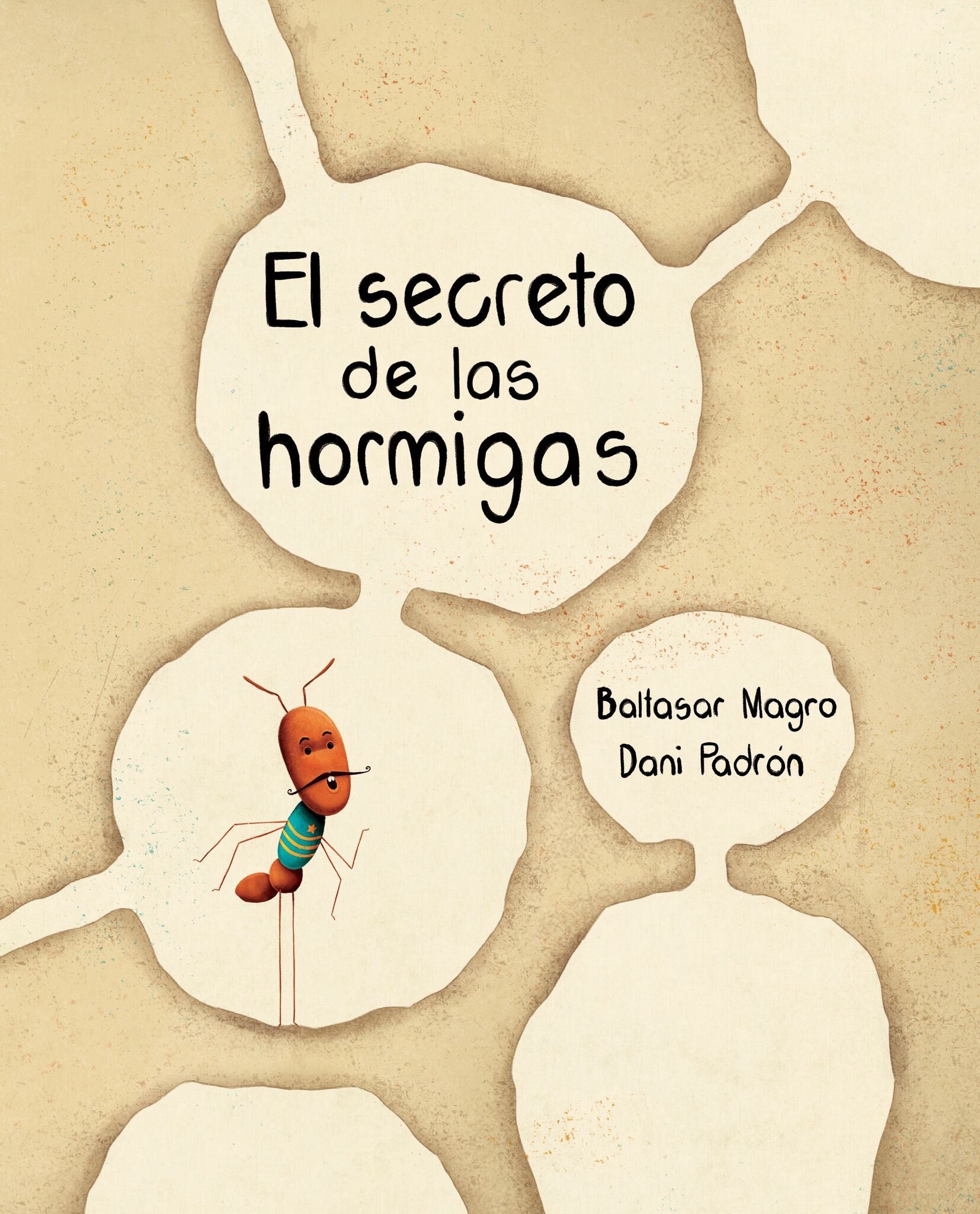 Cover image for El secreto de las hormigas (The Ants' Secret) ISBN 9788419464101