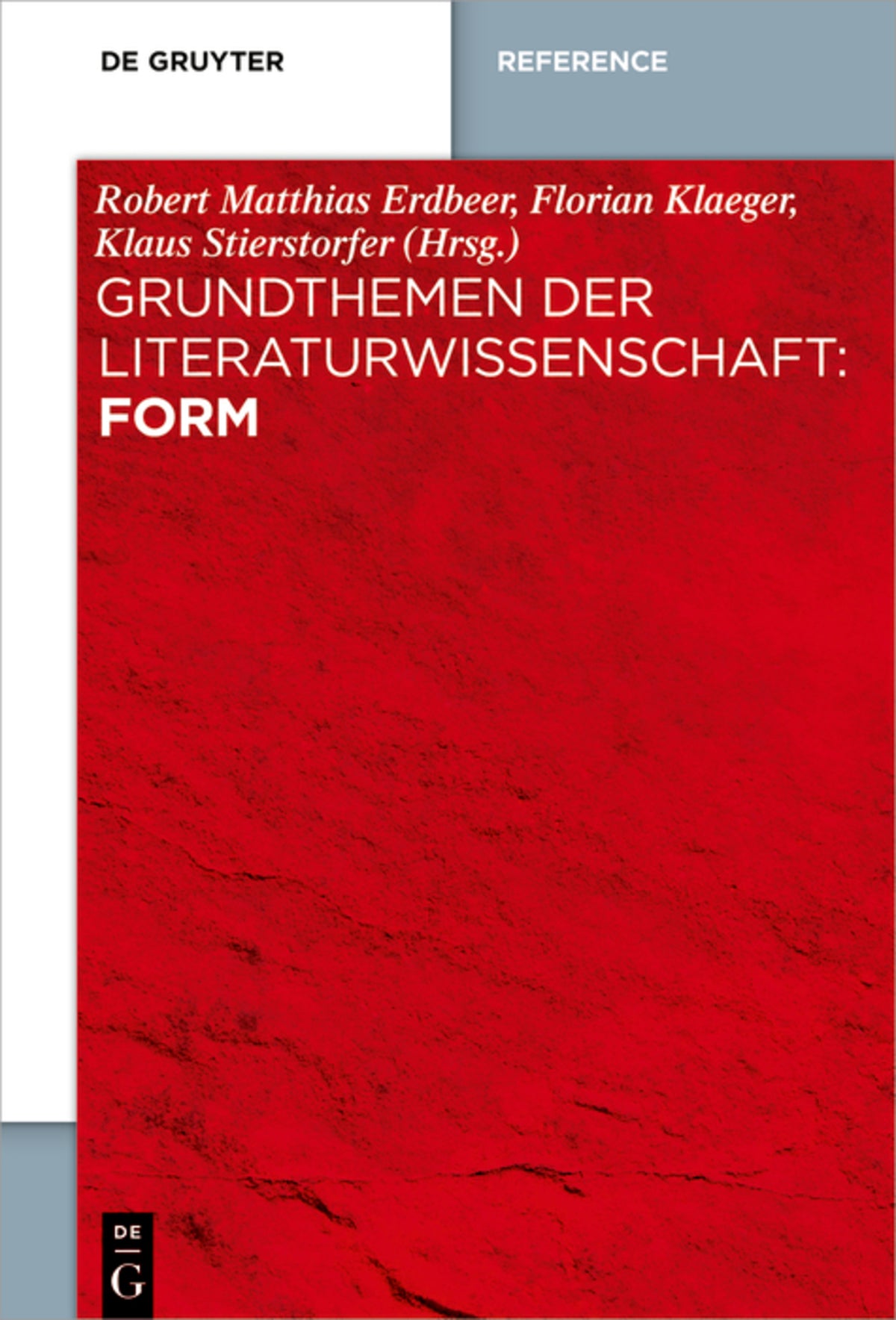 Cover image for Grundthemen der Literaturwissenschaft: Form ISBN 9783110364330