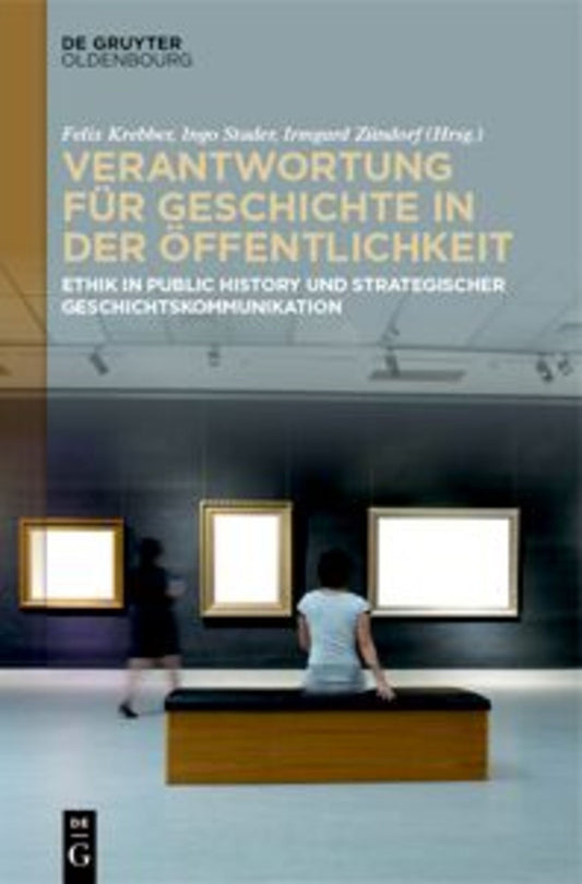 Verantwortung für Geschichte in der Öffentlichkeit
