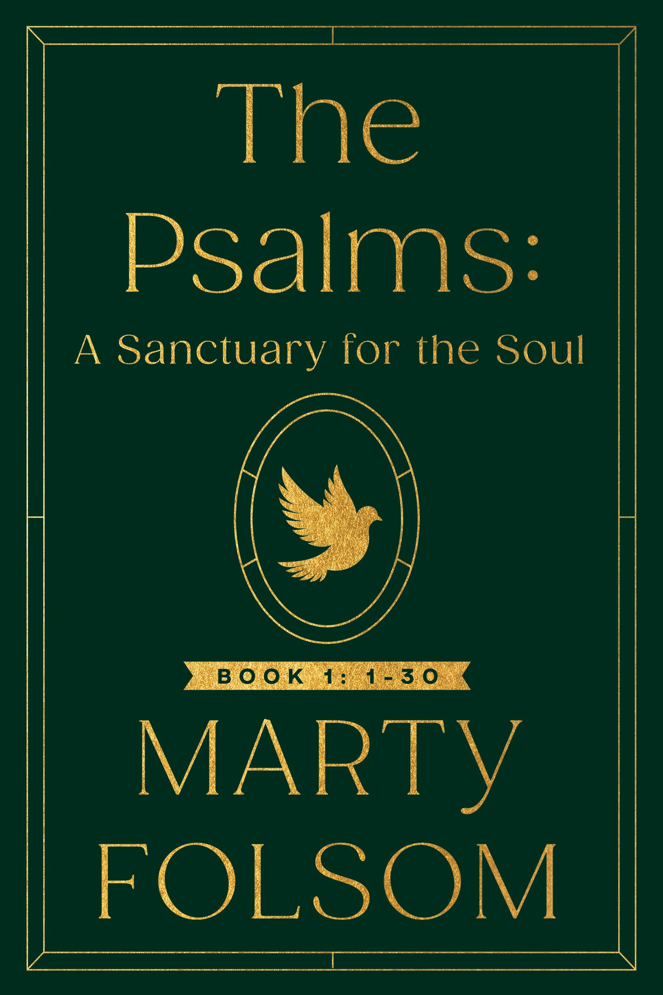 The Psalms: A Sanctuary for the Soul