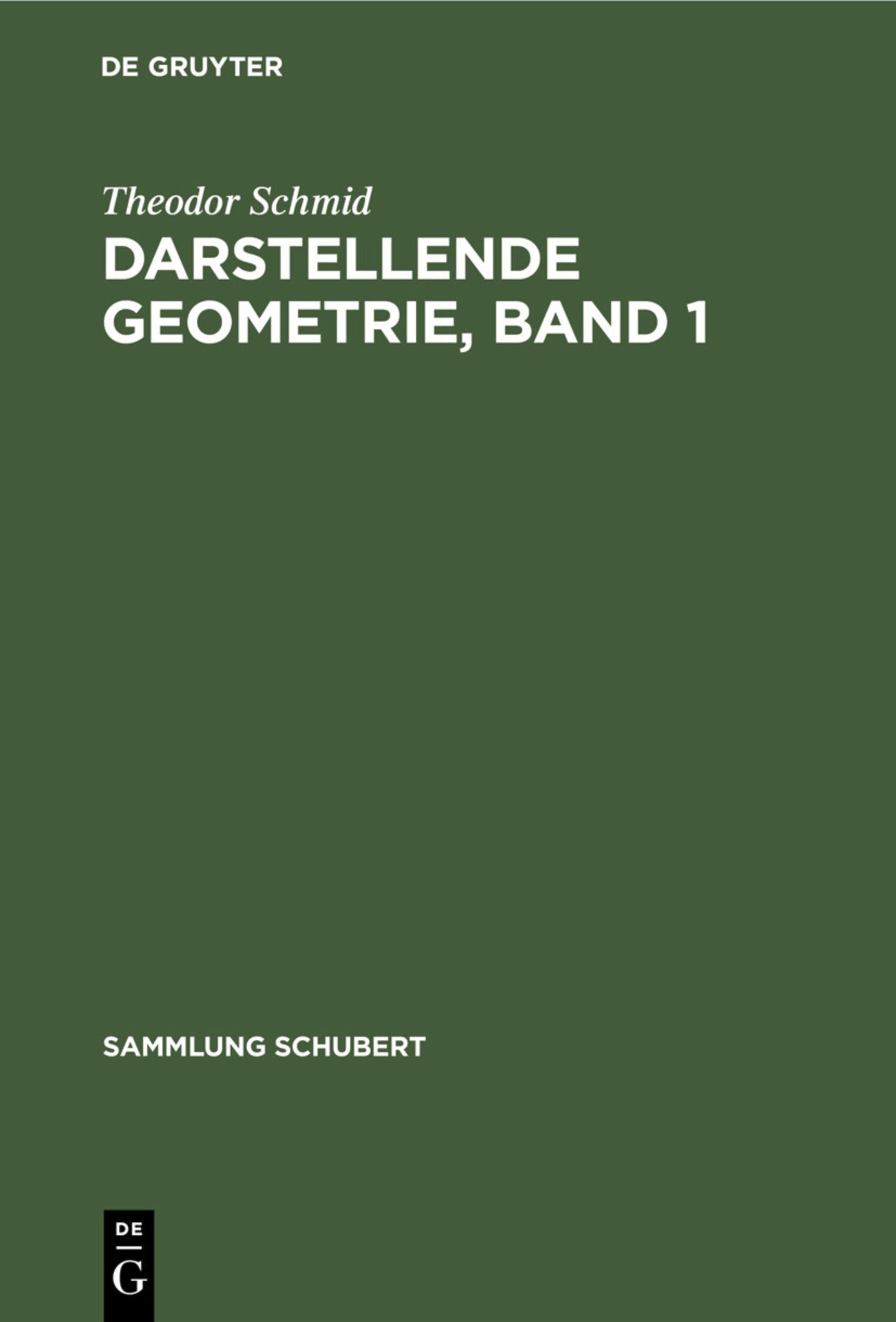 Darstellende Geometrie, Band 1