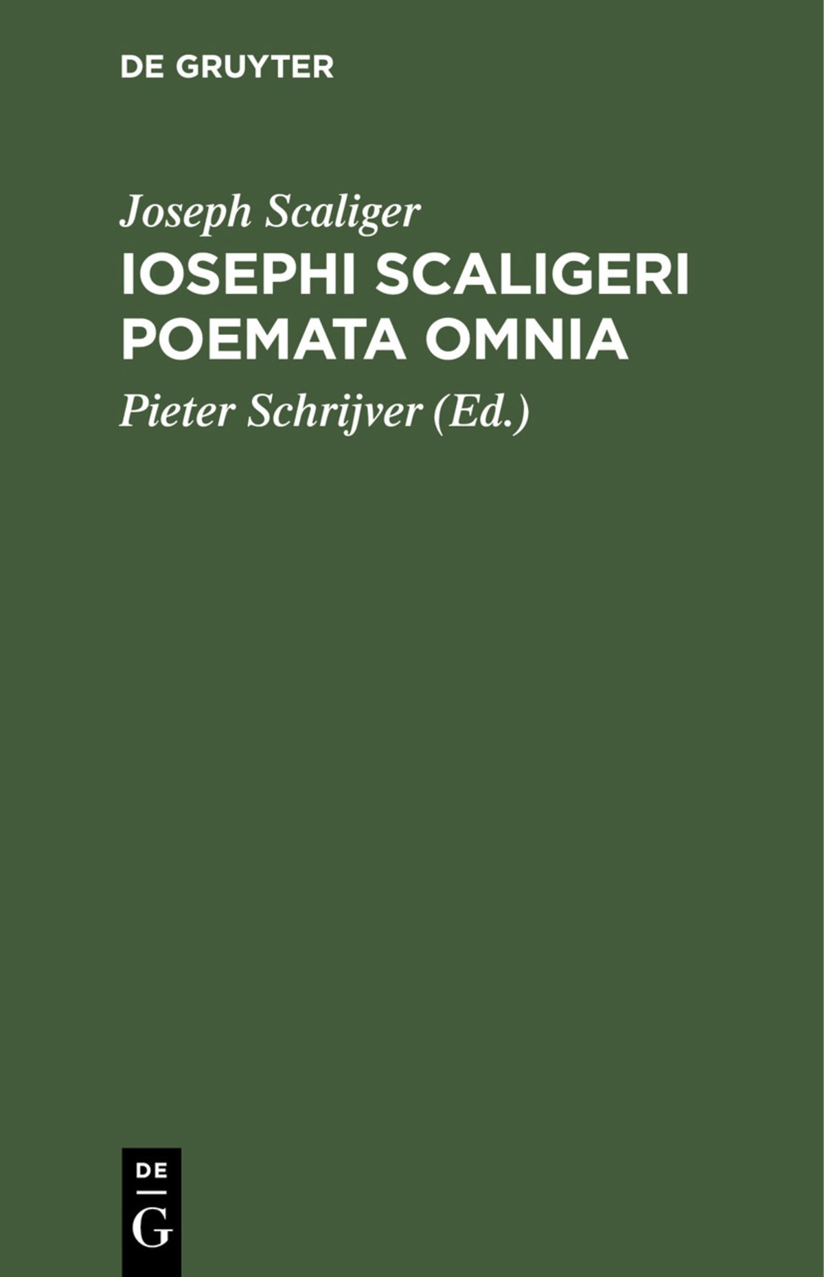 Cover image for Iosephi Scaligeri Poemata omnia ISBN 9783112348031
