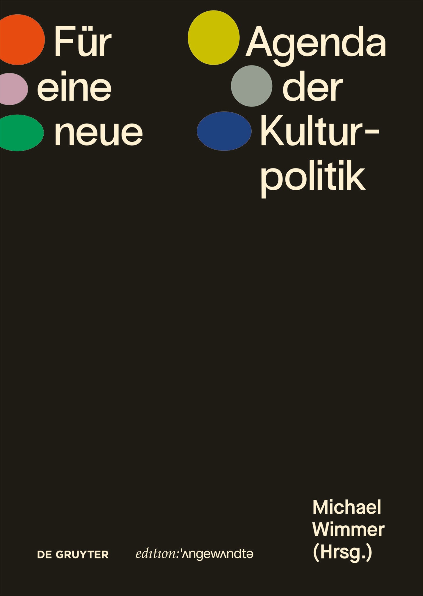 Für eine neue Agenda der Kulturpolitik