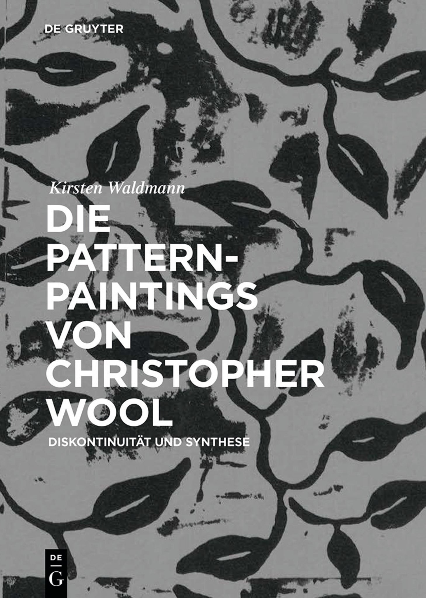 Die Pattern-Paintings von Christopher Wool
