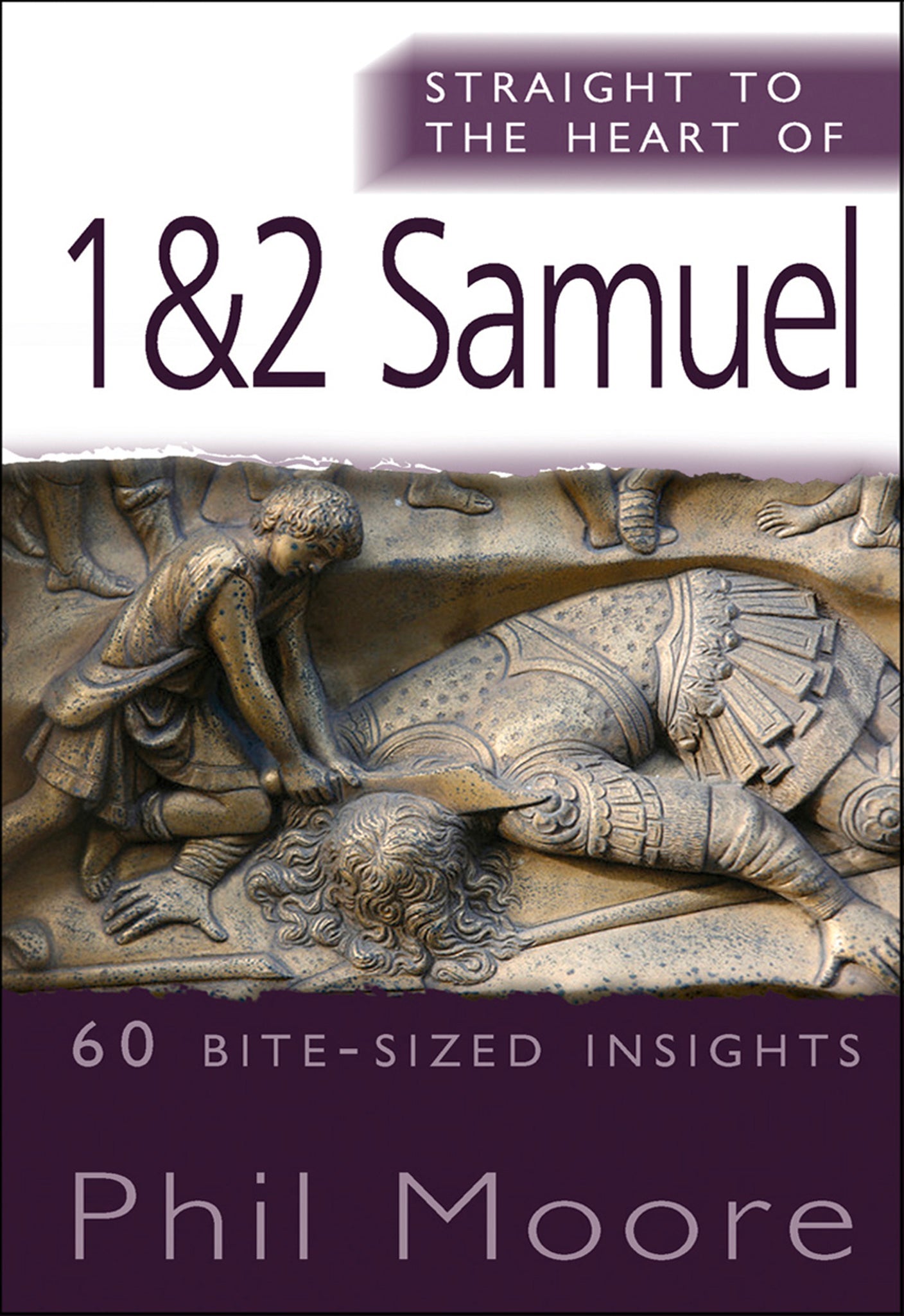 Cover image for Straight to the Heart of 1&2 Samuel ISBN 9780857212528