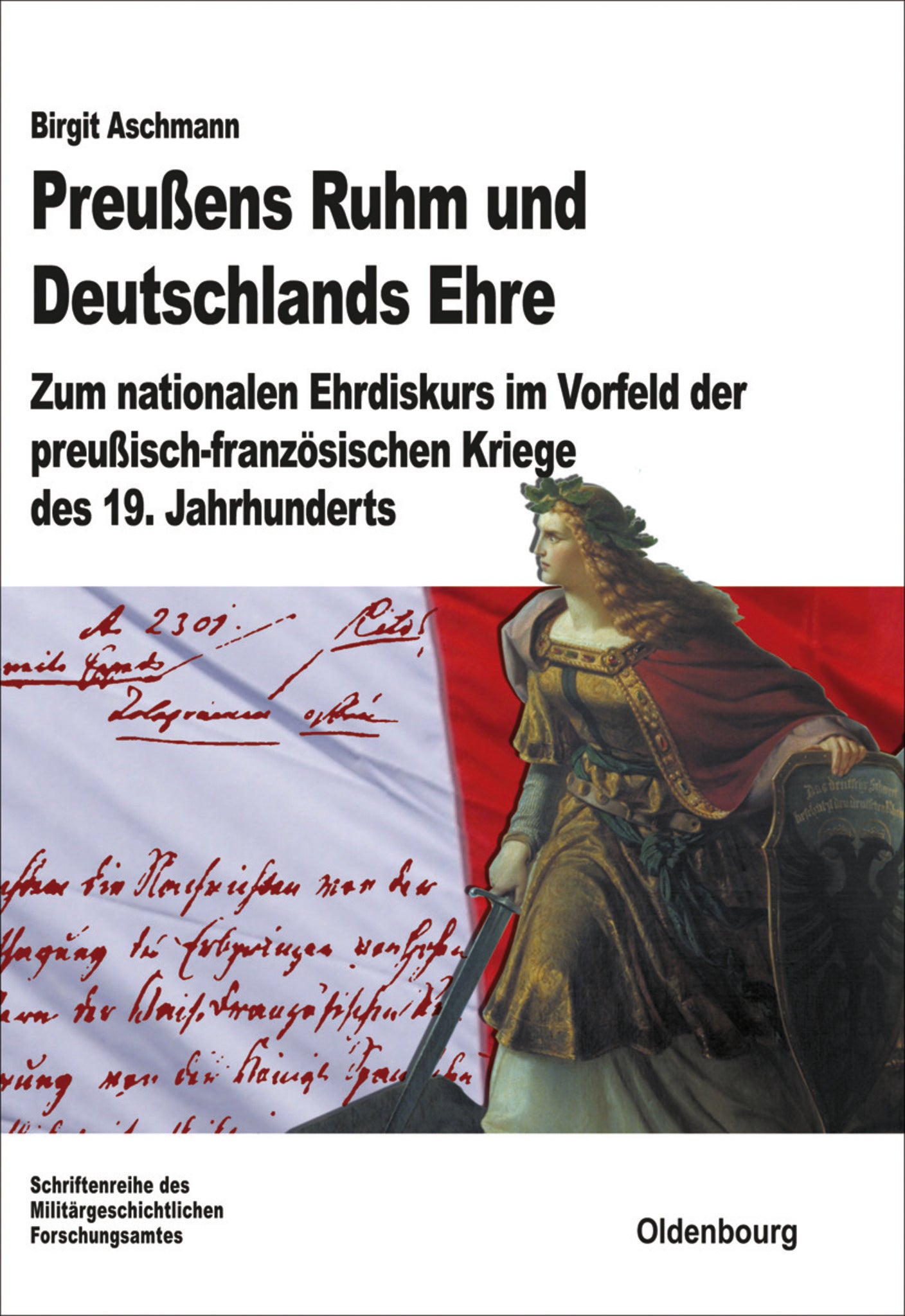 Preußens Ruhm und Deutschlands Ehre