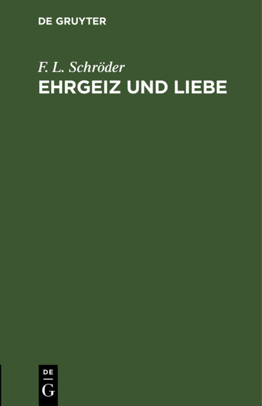 Ehrgeiz und Liebe