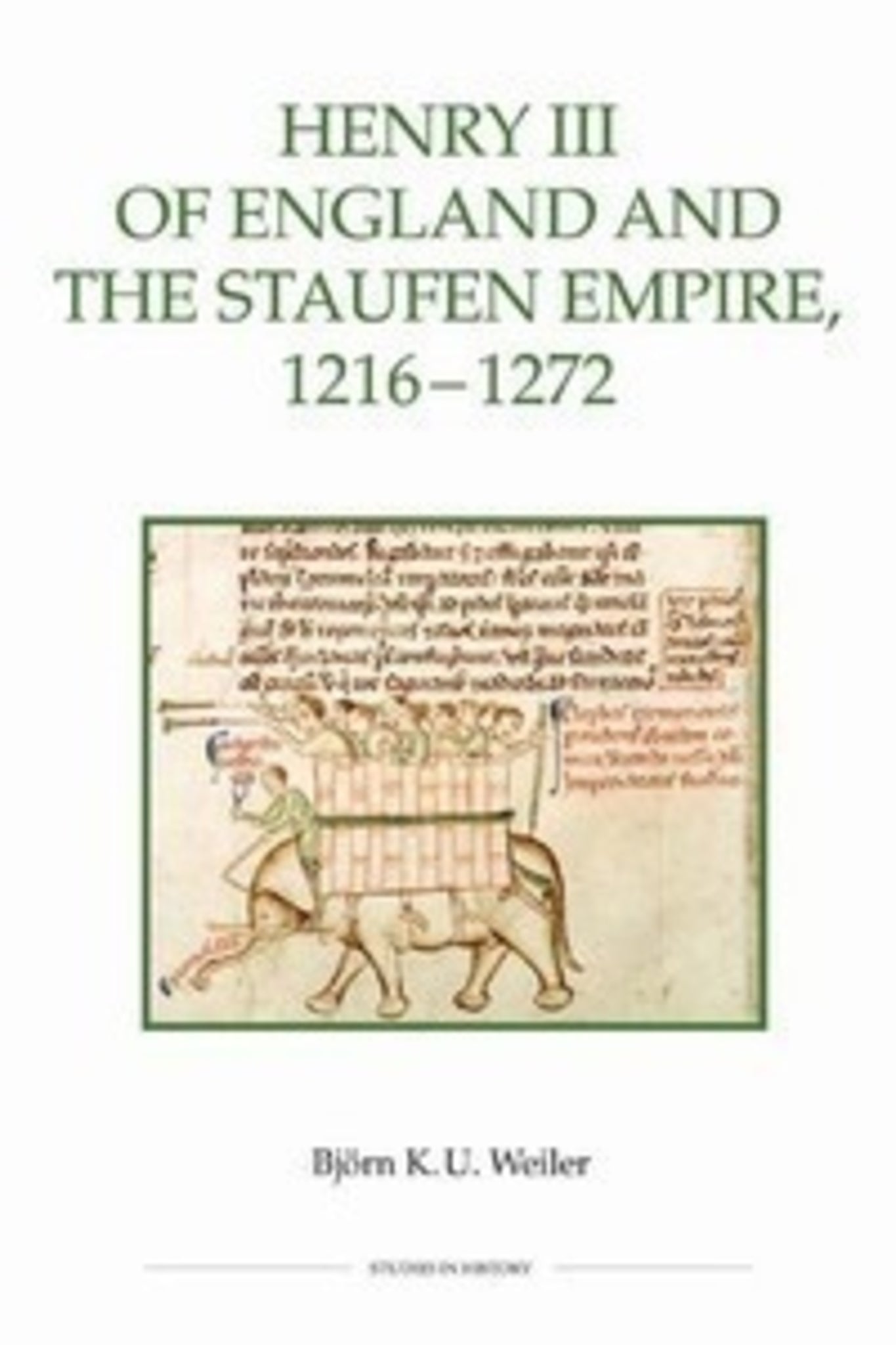 Cover image for Henry III of England and the Staufen Empire, 1216-1272 ISBN 9780861933198