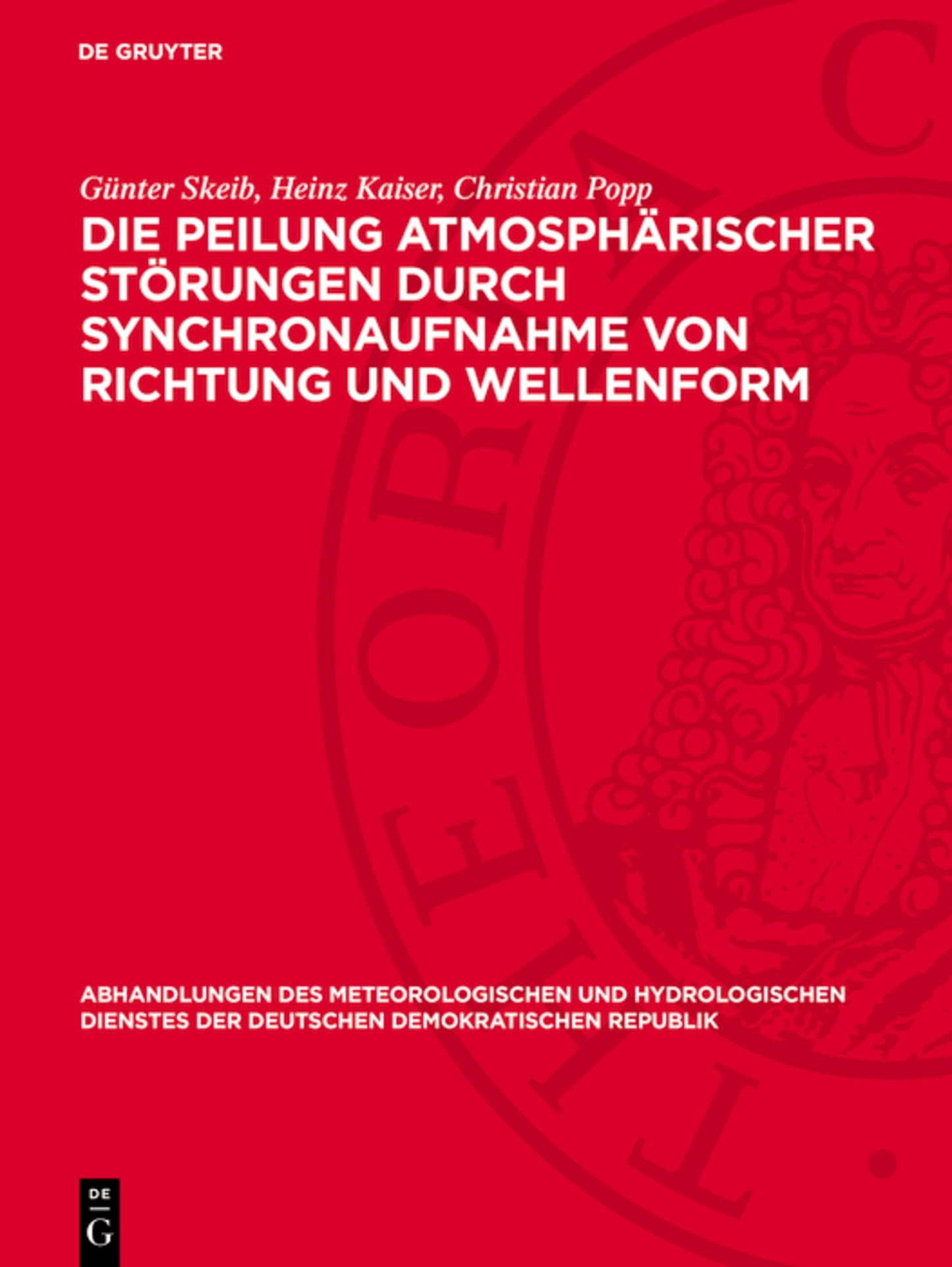 Die Peilung atmosphärischer Störungen durch Synchronaufnahme von Richtung und Wellenform