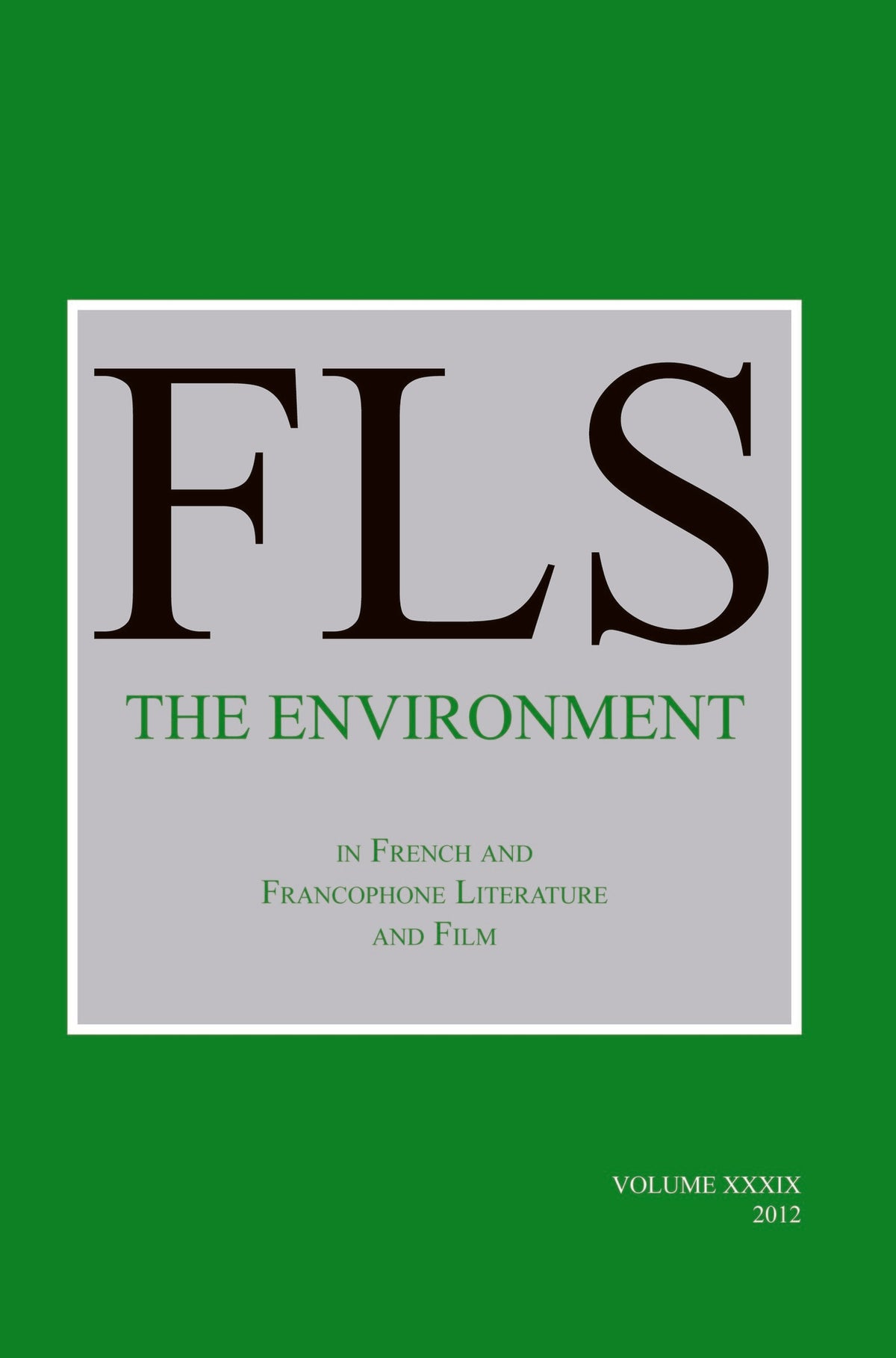 Cover image for The Environment in French and Francophone Literature and Film ISBN 9789042036130
