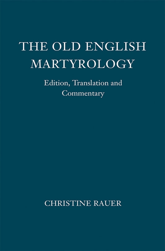 The Old English Martyrology