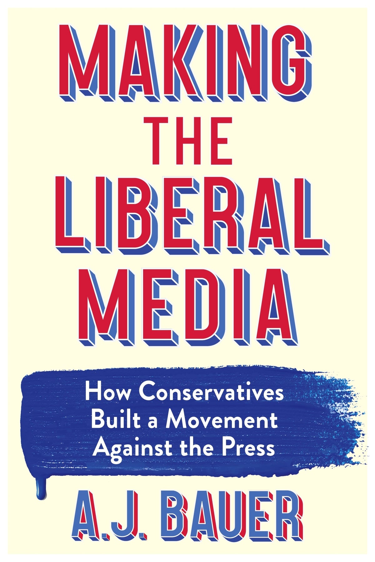 Cover image for Making the Liberal Media ISBN 9780231218351
