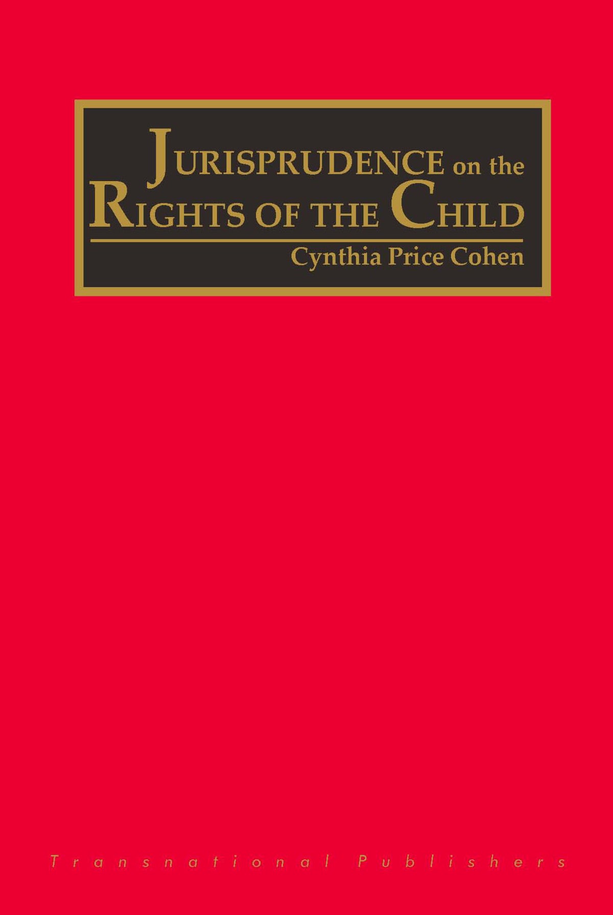Cover image for The Jurisprudence on the Rights of the Child (4 vols) ISBN 9781571053022