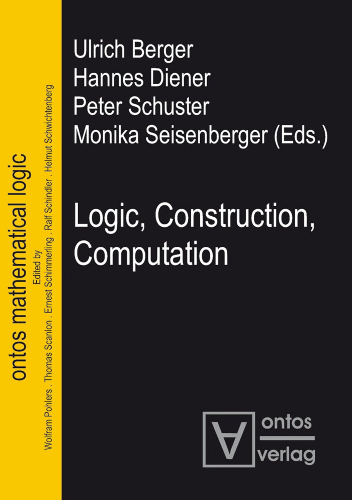 Cover image for Logic, Construction, Computation ISBN 9783110324532