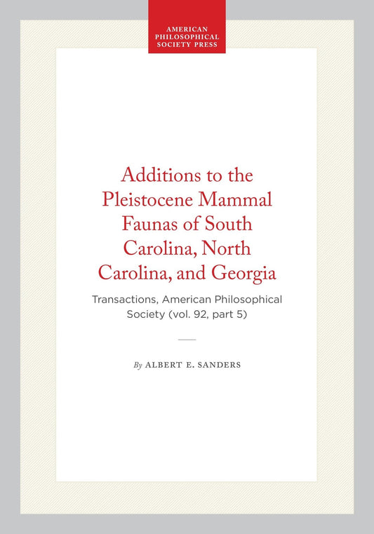 Additions to the Pleistocene Mammal Faunas of South Carolina, North Carolina, and Georgia