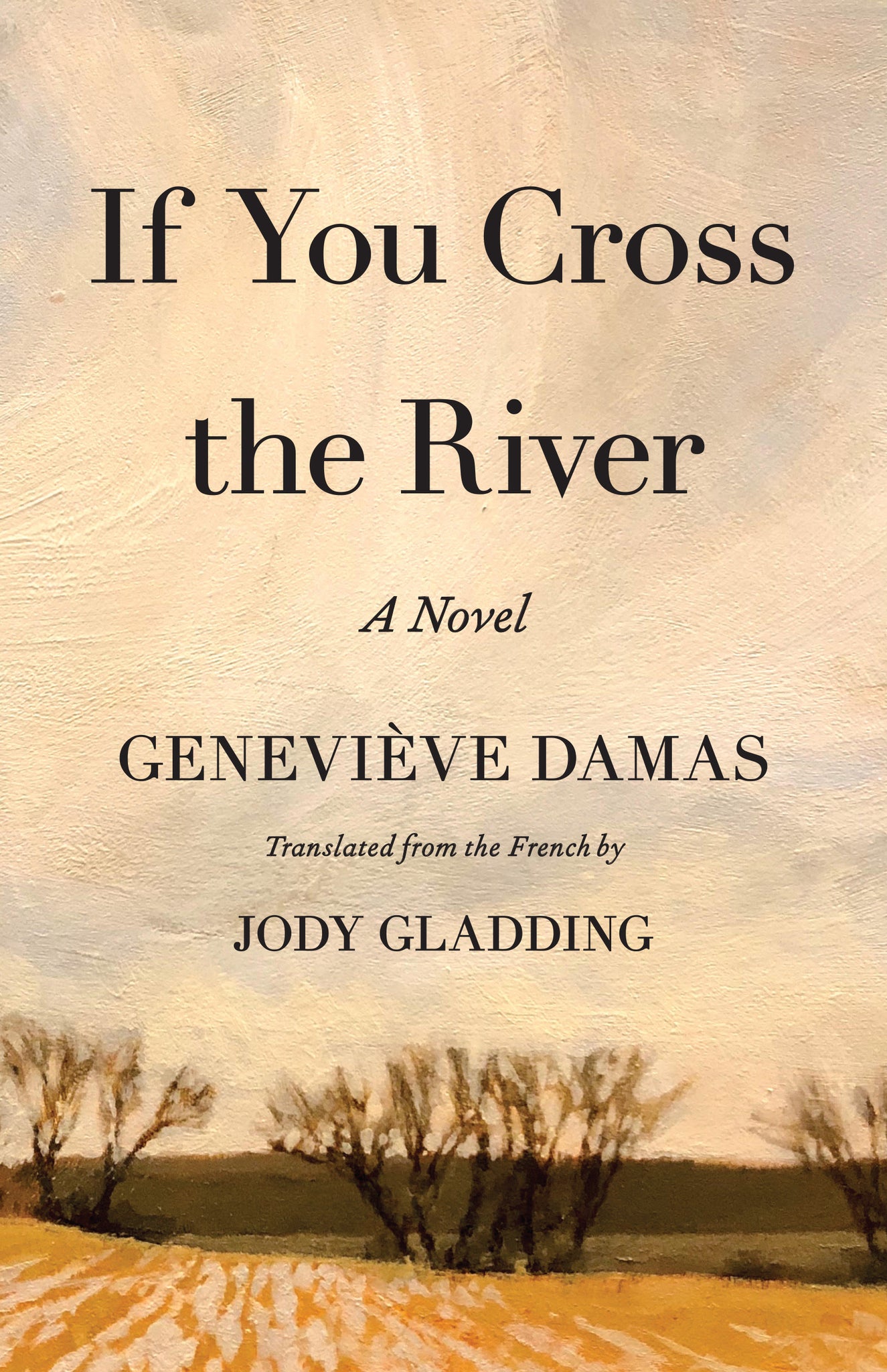 Cover image for If You Cross the River ISBN 9781571311207