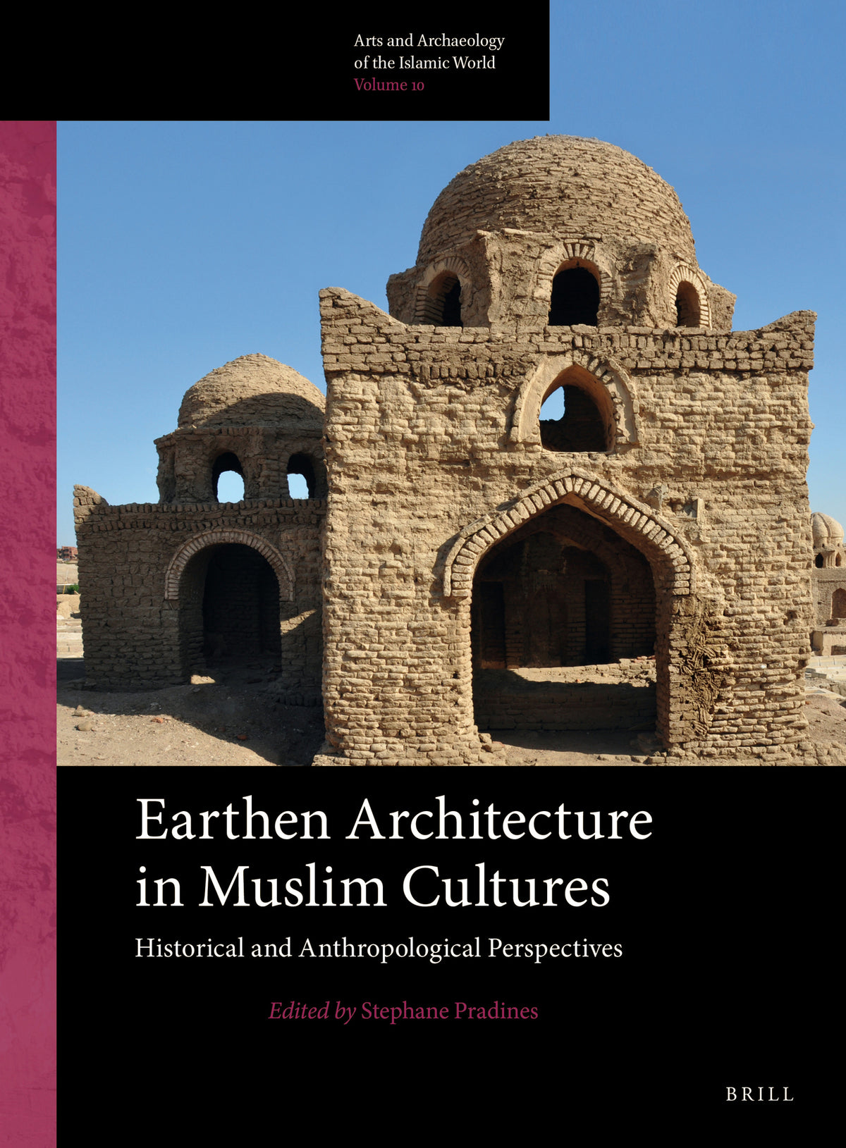 Cover image for Earthen Architecture in Muslim Cultures ISBN 9789004779303