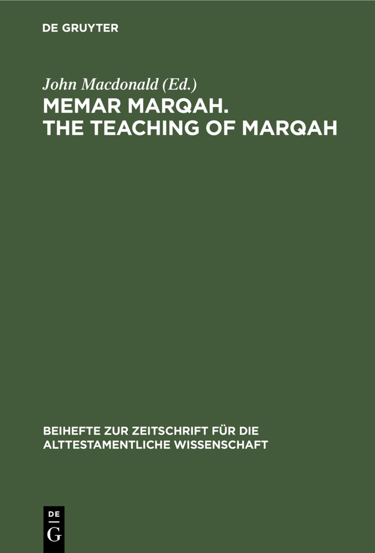 Memar Marqah. The Teaching of Marqah