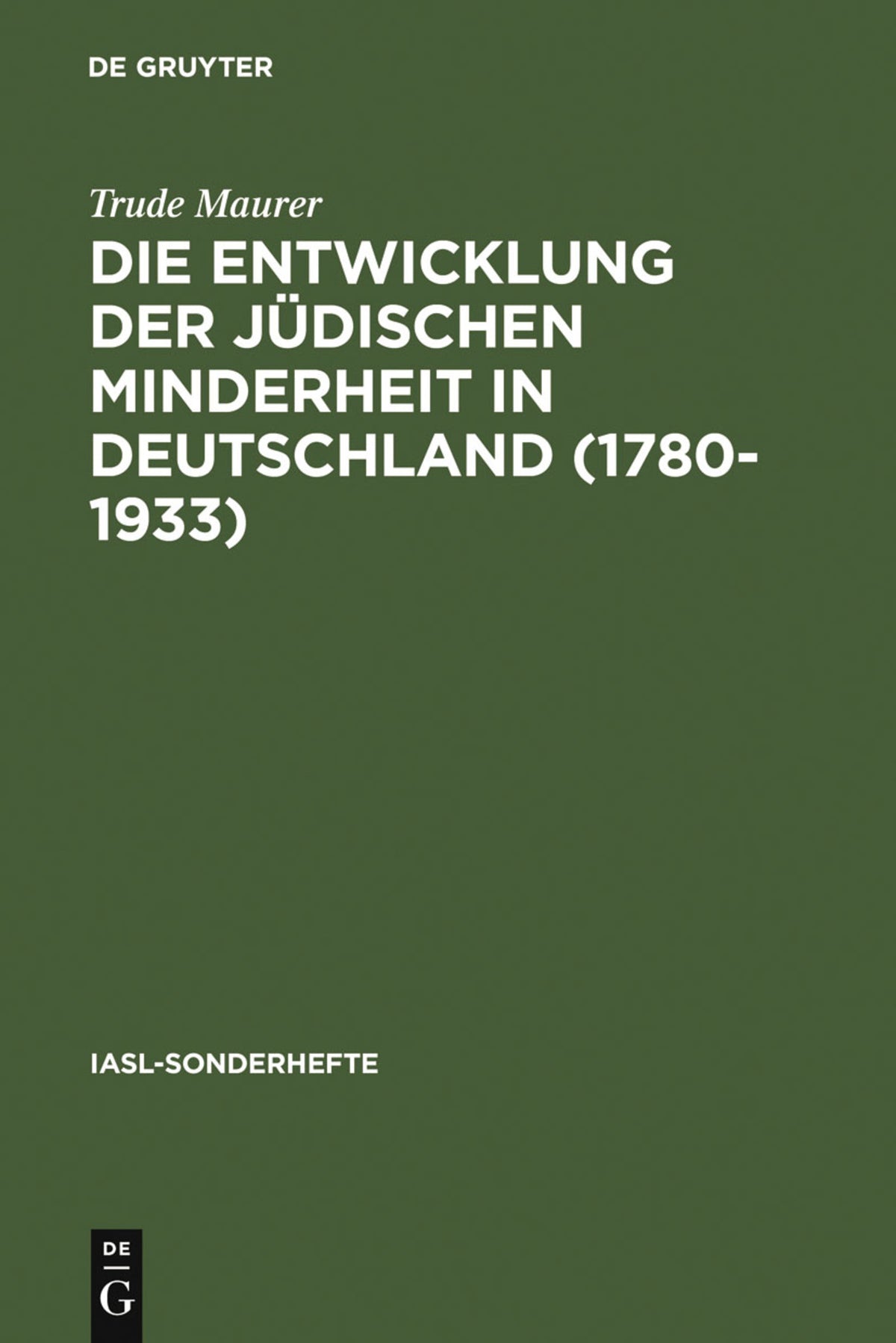 Cover image for Die Entwicklung der jüdischen Minderheit in Deutschland (1780--1933) ISBN 9783484603837