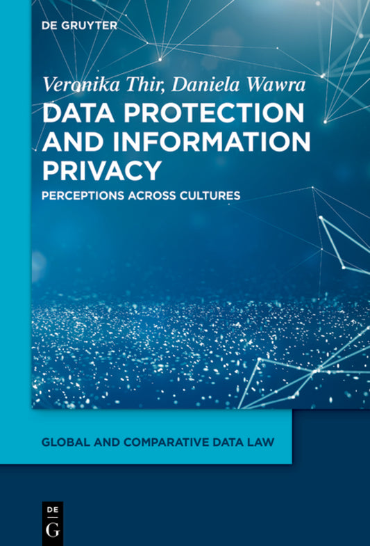 Data Protection and Information Privacy