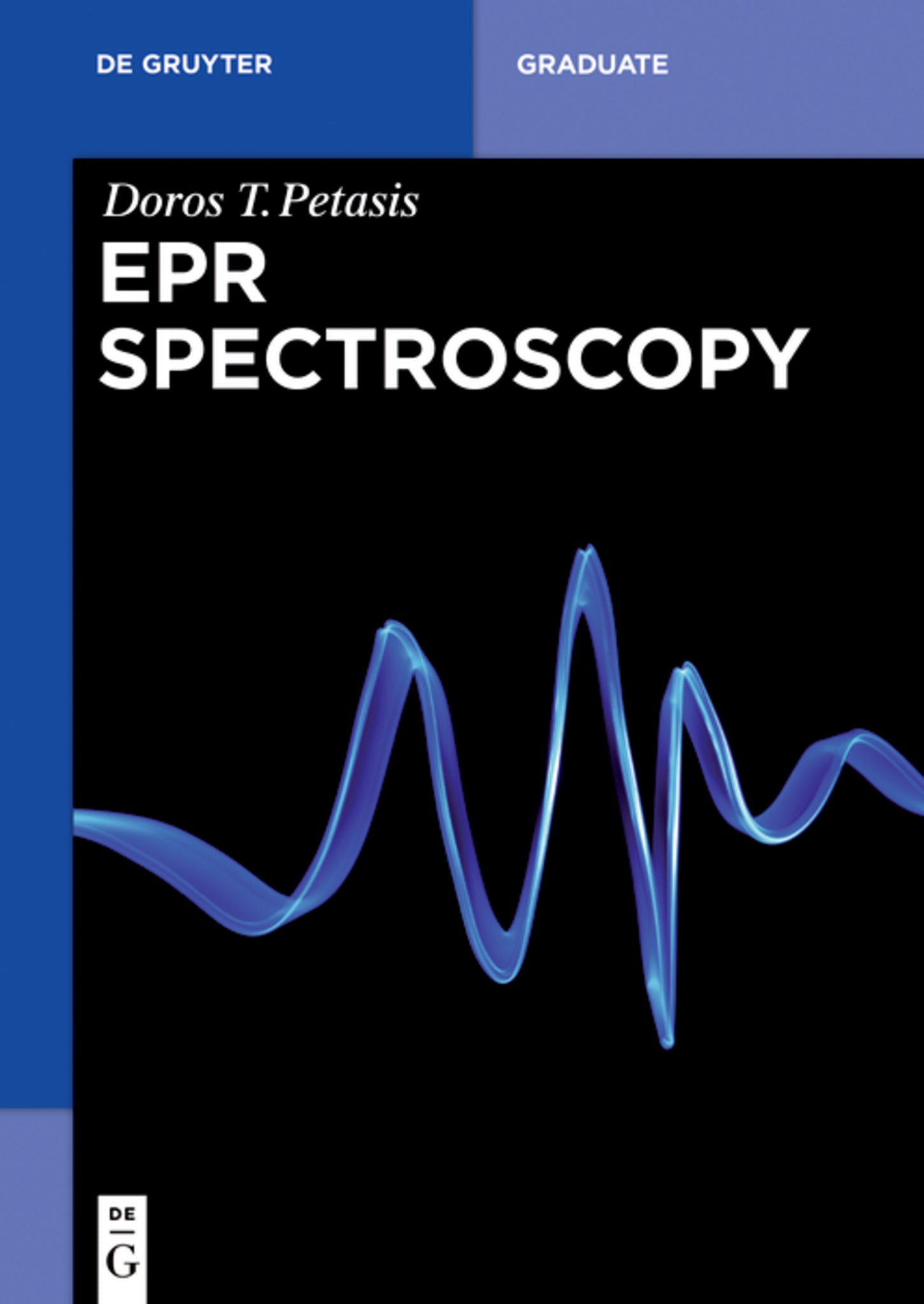 Cover image for EPR Spectroscopy ISBN 9783110417531