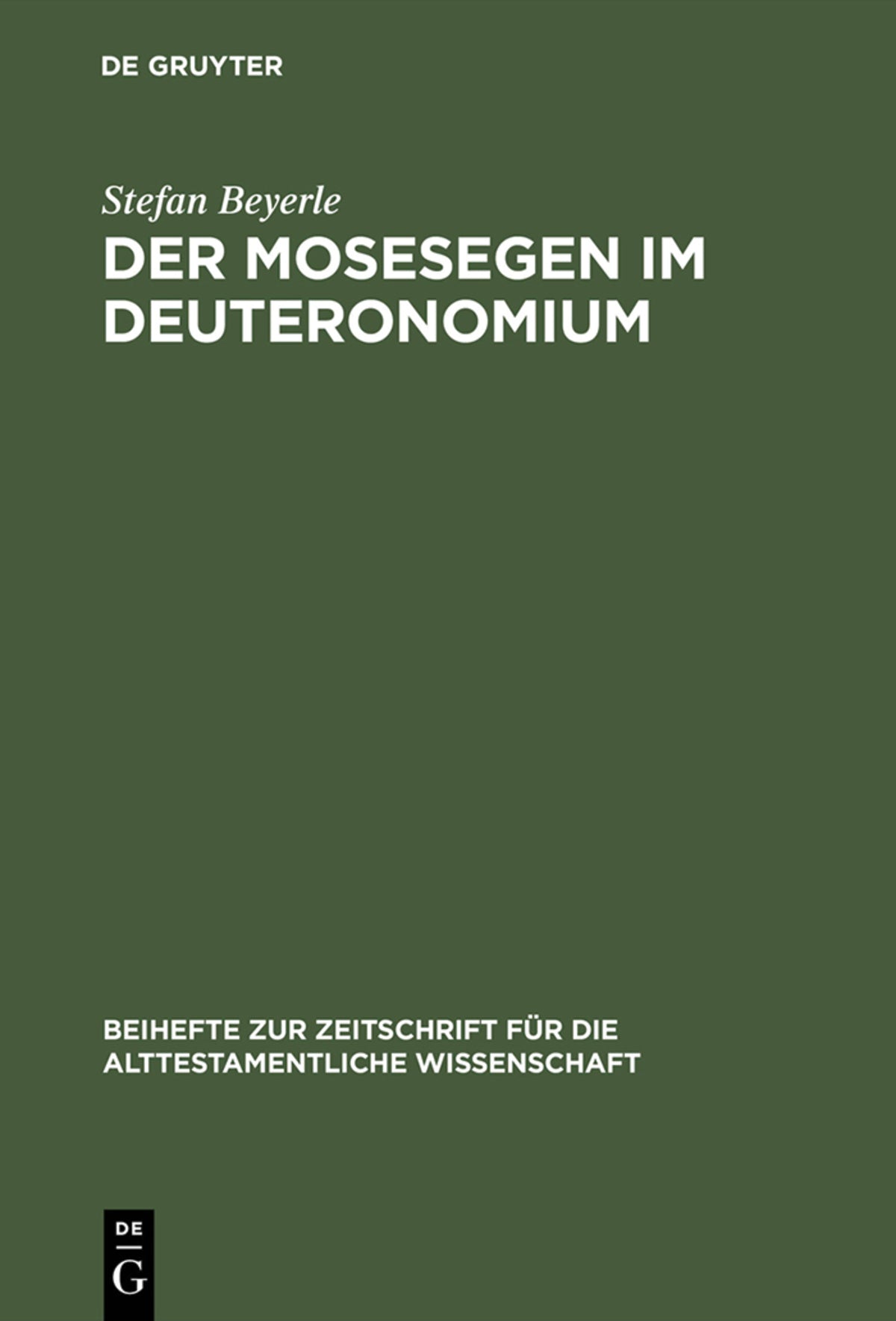 Cover image for Der Mosesegen im Deuteronomium ISBN 9783110150629