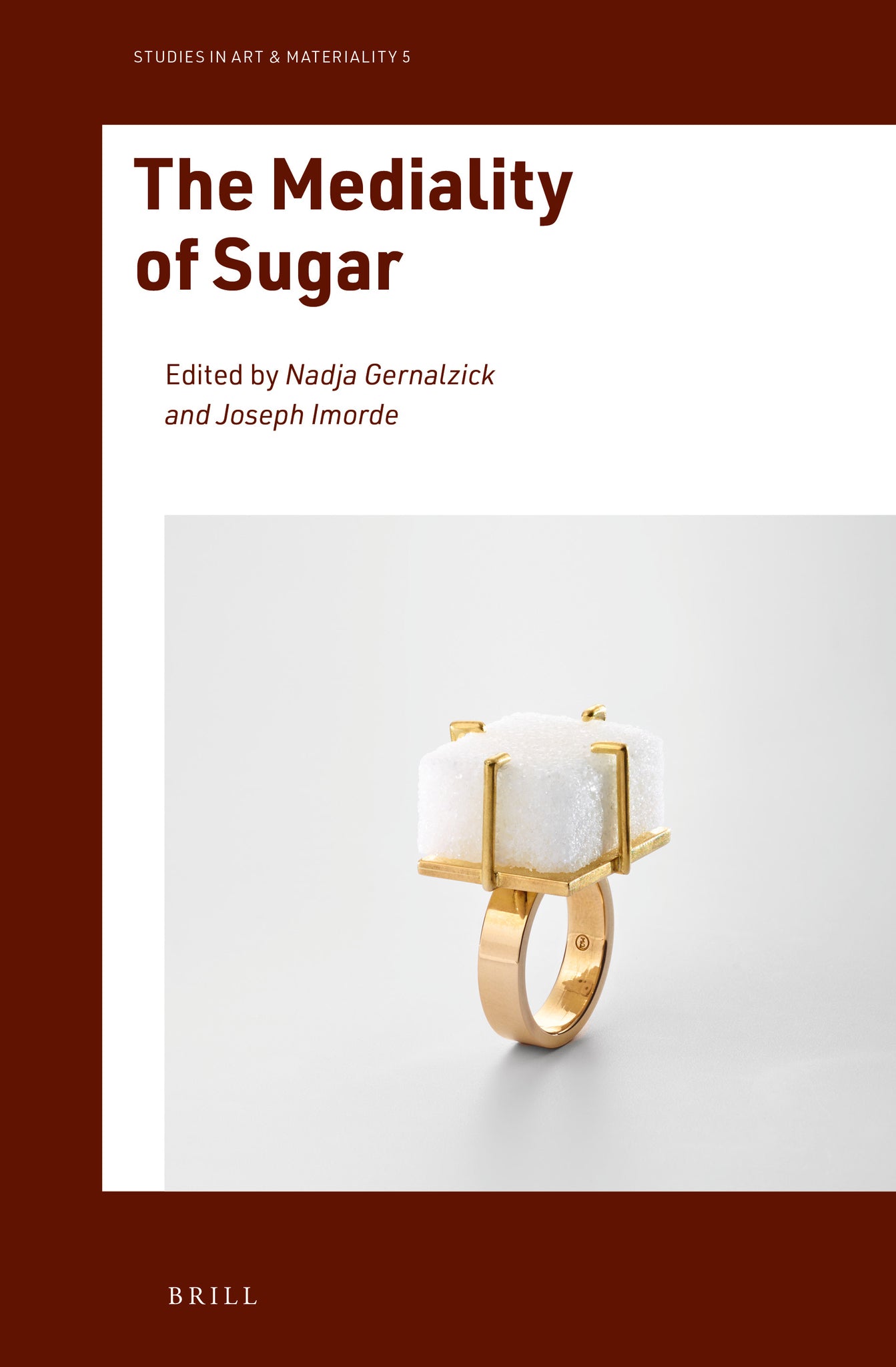 Cover image for The Mediality of Sugar ISBN 9789004513228