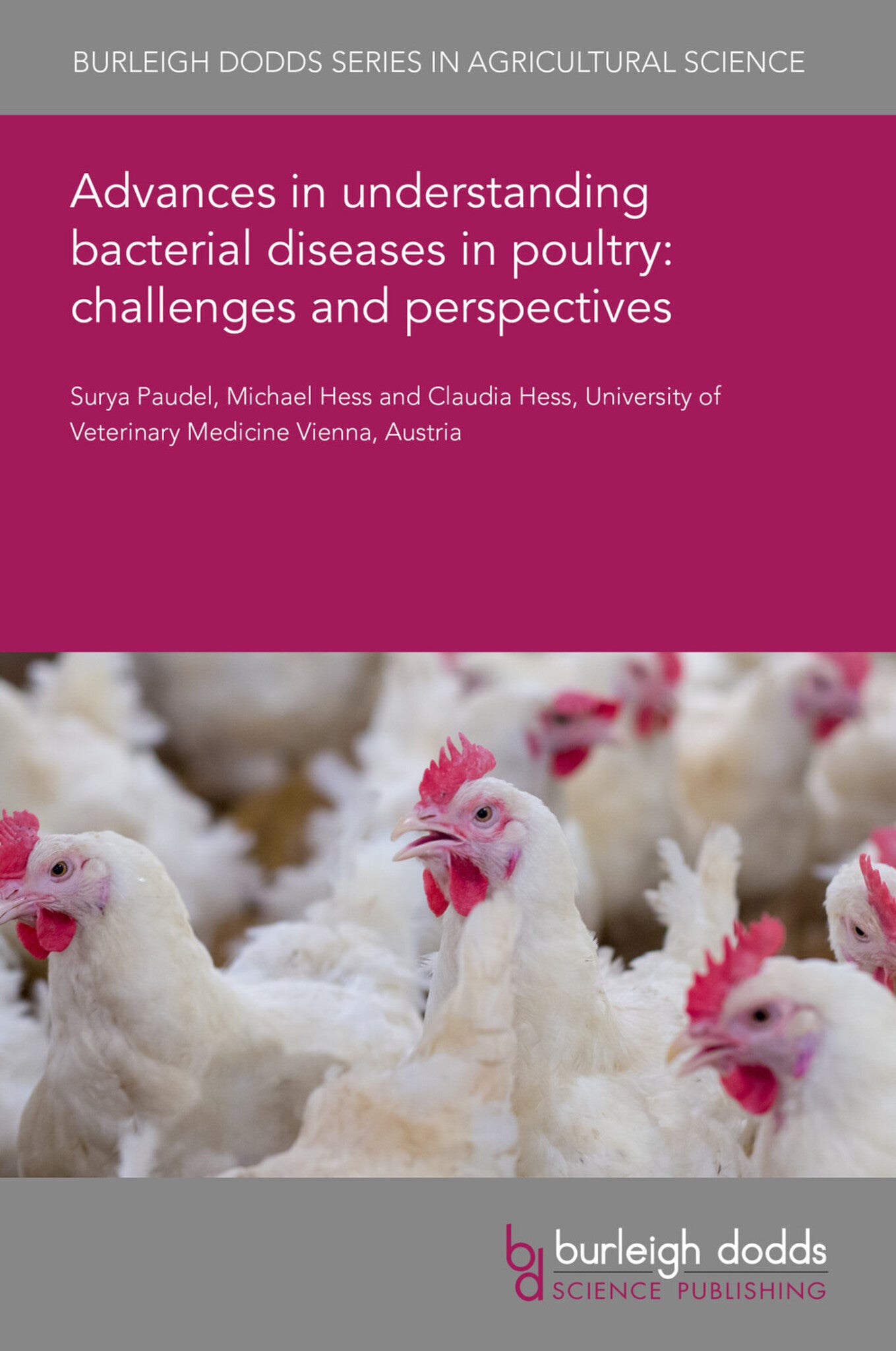 Cover image for Advances in understanding bacterial diseases in poultry: challenges and perspectives ISBN 9781801465731