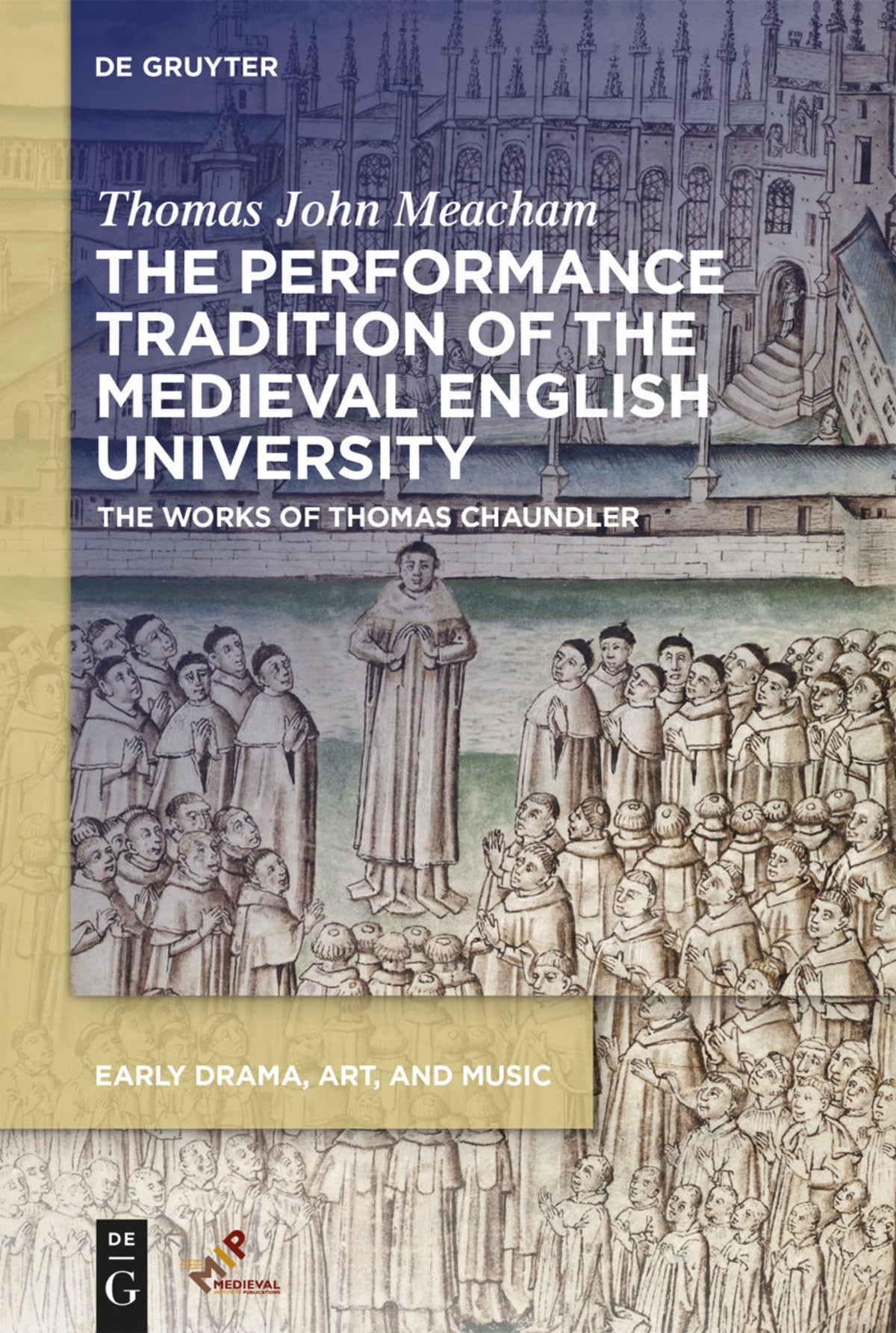 The Performance Tradition of the Medieval English University