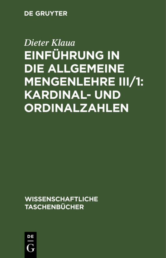 Einführung in die Allgemeine Mengenlehre III/1: Kardinal- und Ordinalzahlen