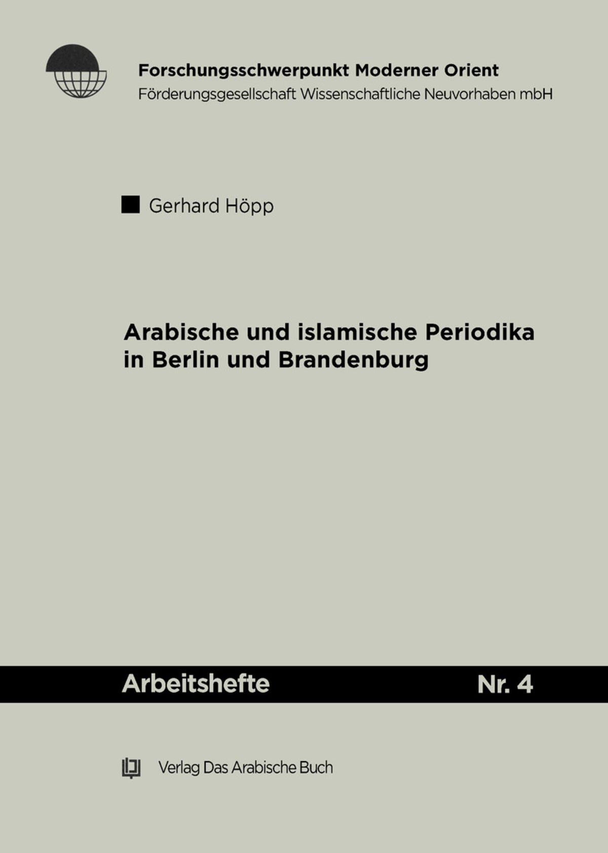 Cover image for Arabische und Islamische Periodika in Berlin und Brandenburg 1915-45 ISBN 9783860930465