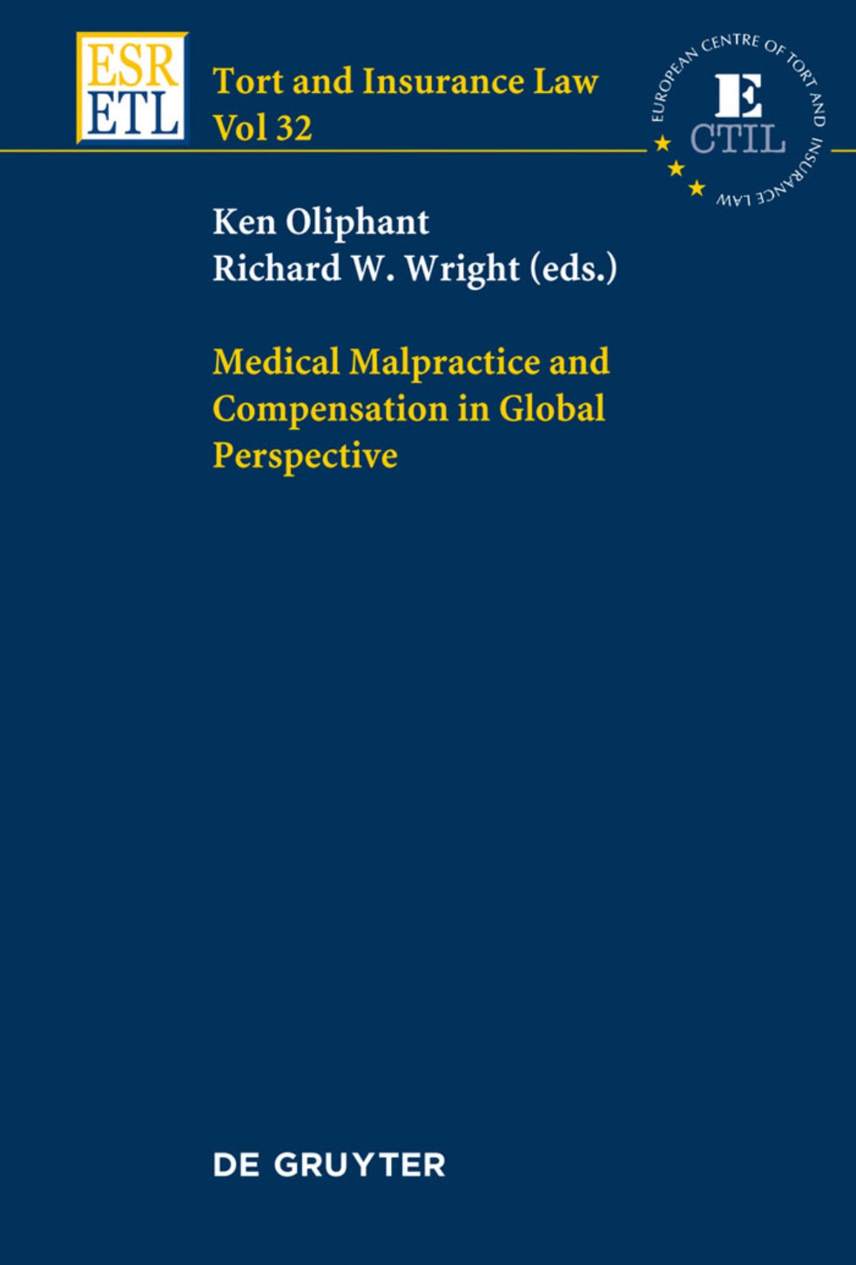 Cover image for Medical Malpractice and Compensation in Global Perspective ISBN 9783110269970