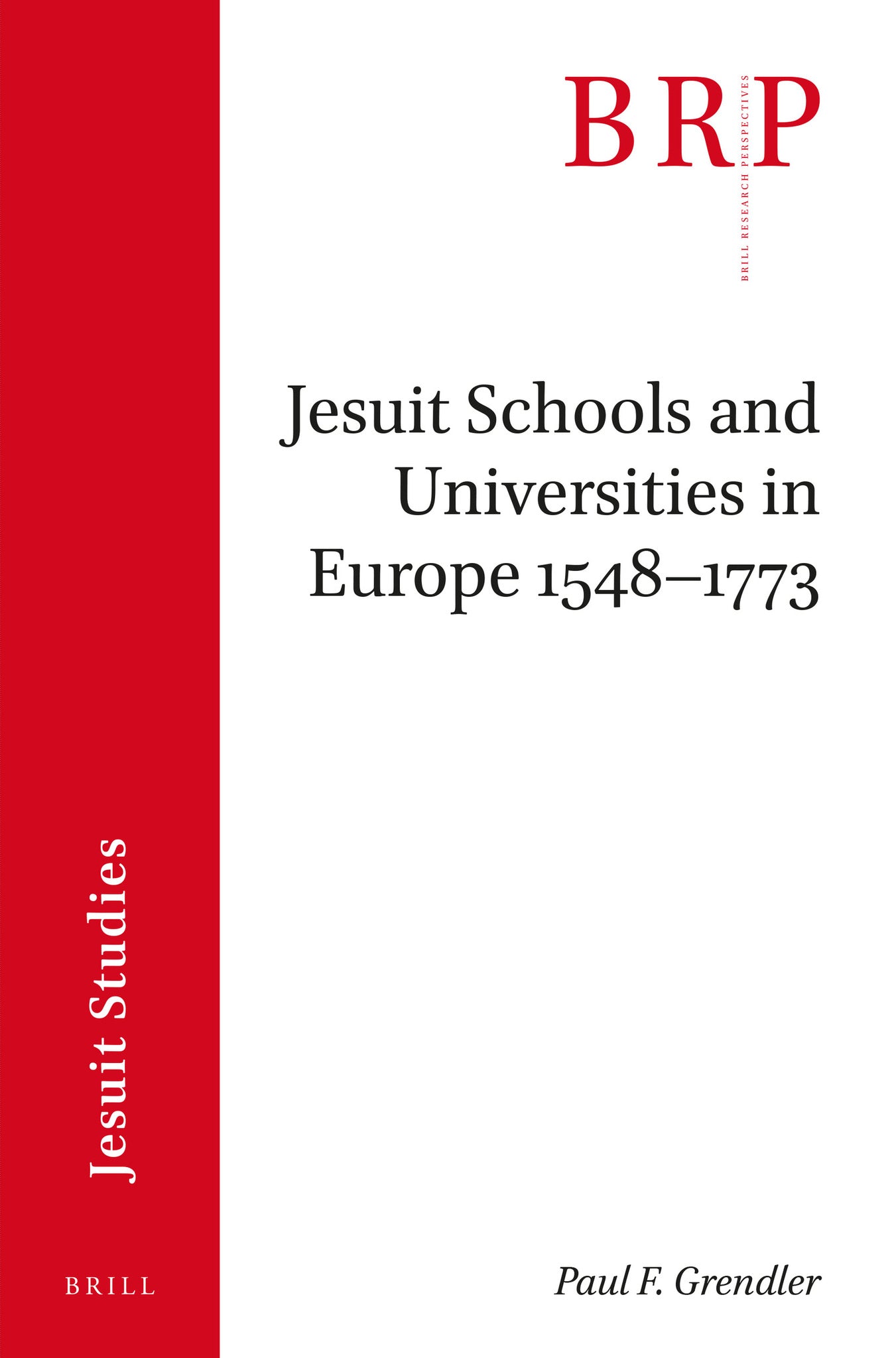 Jesuit Schools and Universities in Europe, 1548–1773