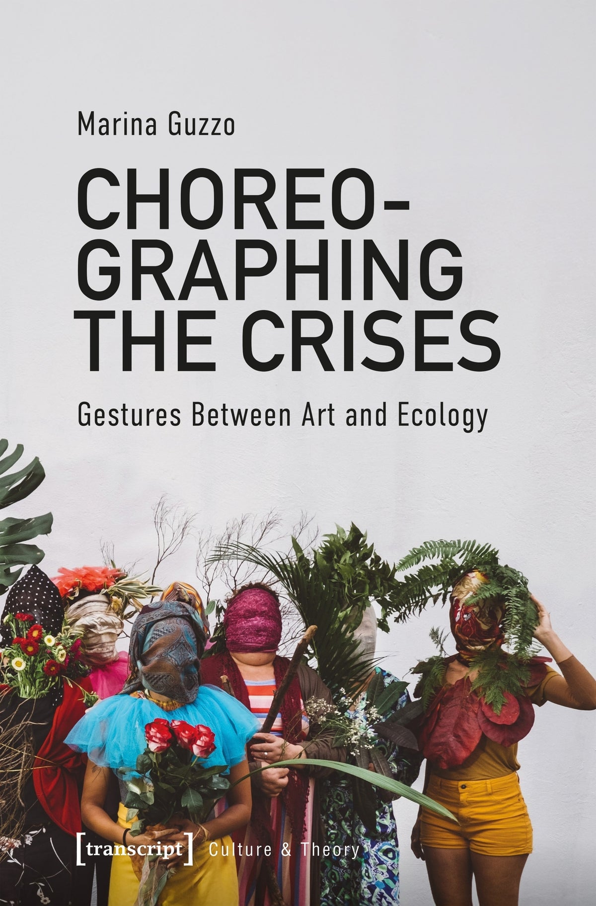 Cover image for Choreographing the Crisis ISBN 9783837683363