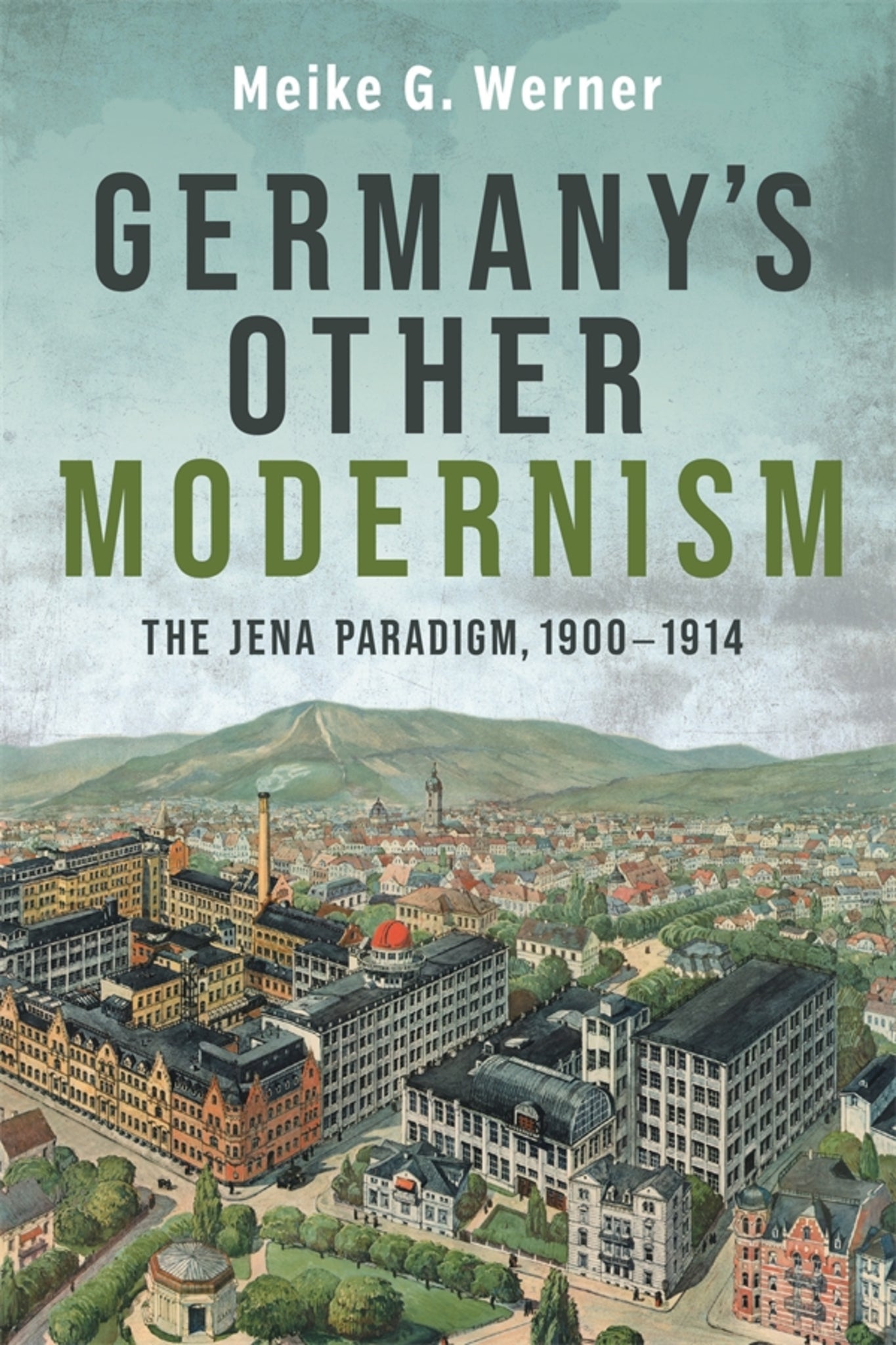 Cover image for Germany's Other Modernism ISBN 9781640141391