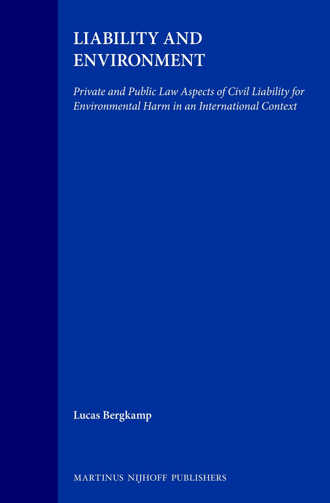 Cover image for Liability and Environment ISBN 9789041116451