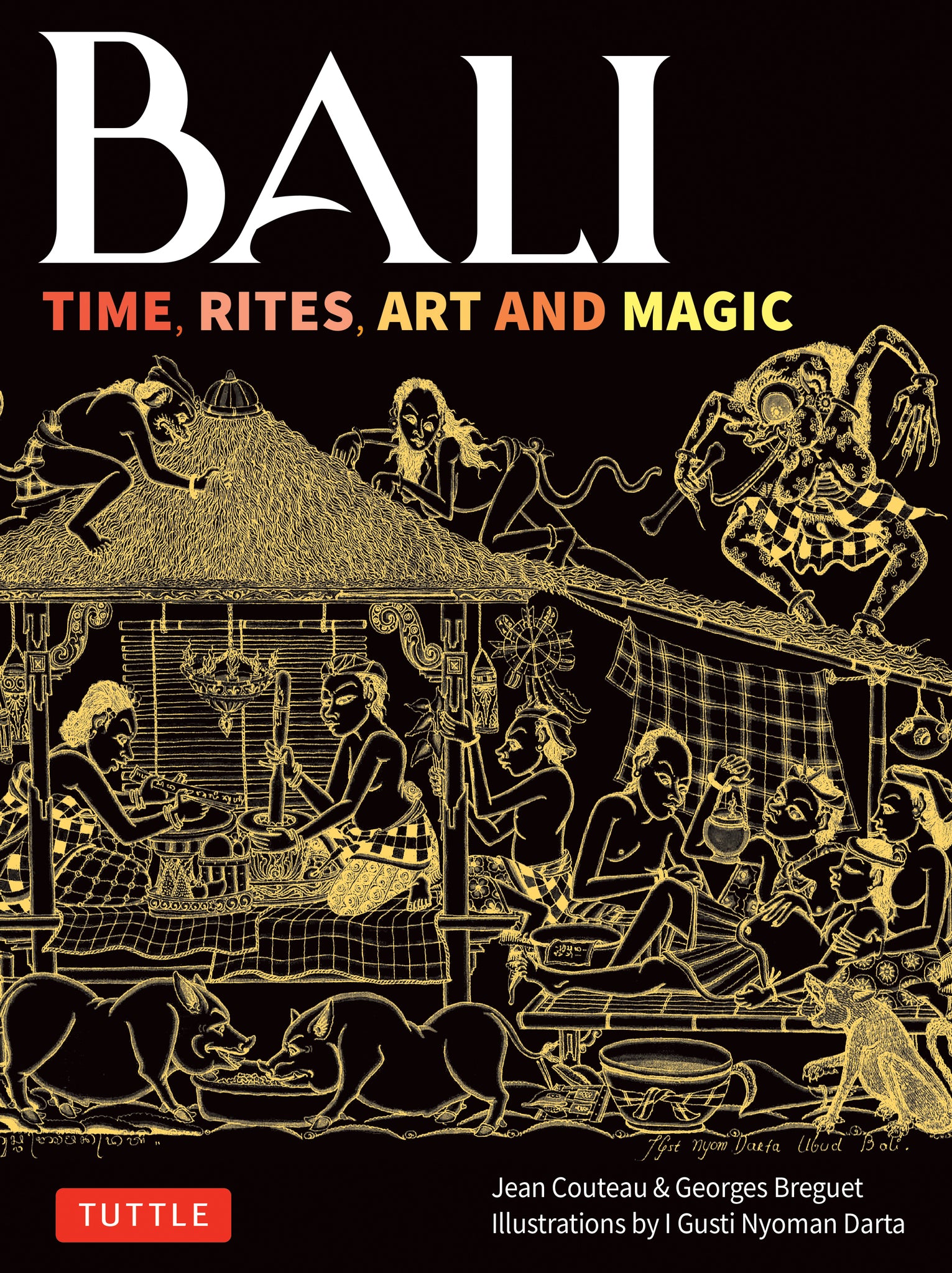 Cover image for Bali: Time, Rites, Art and Magic ISBN 9780804859448