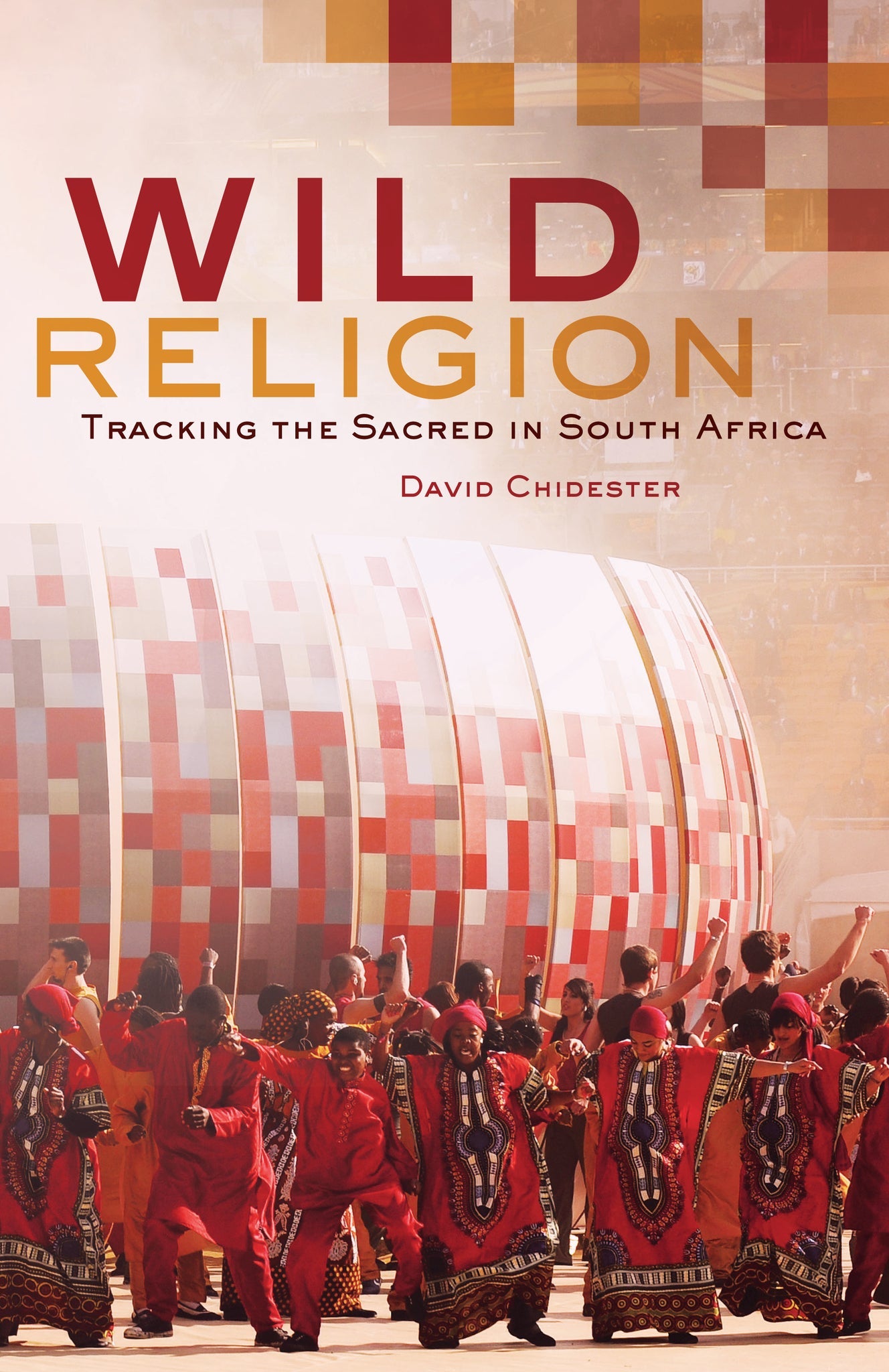 Cover image for Wild Religion ISBN 9780520951570