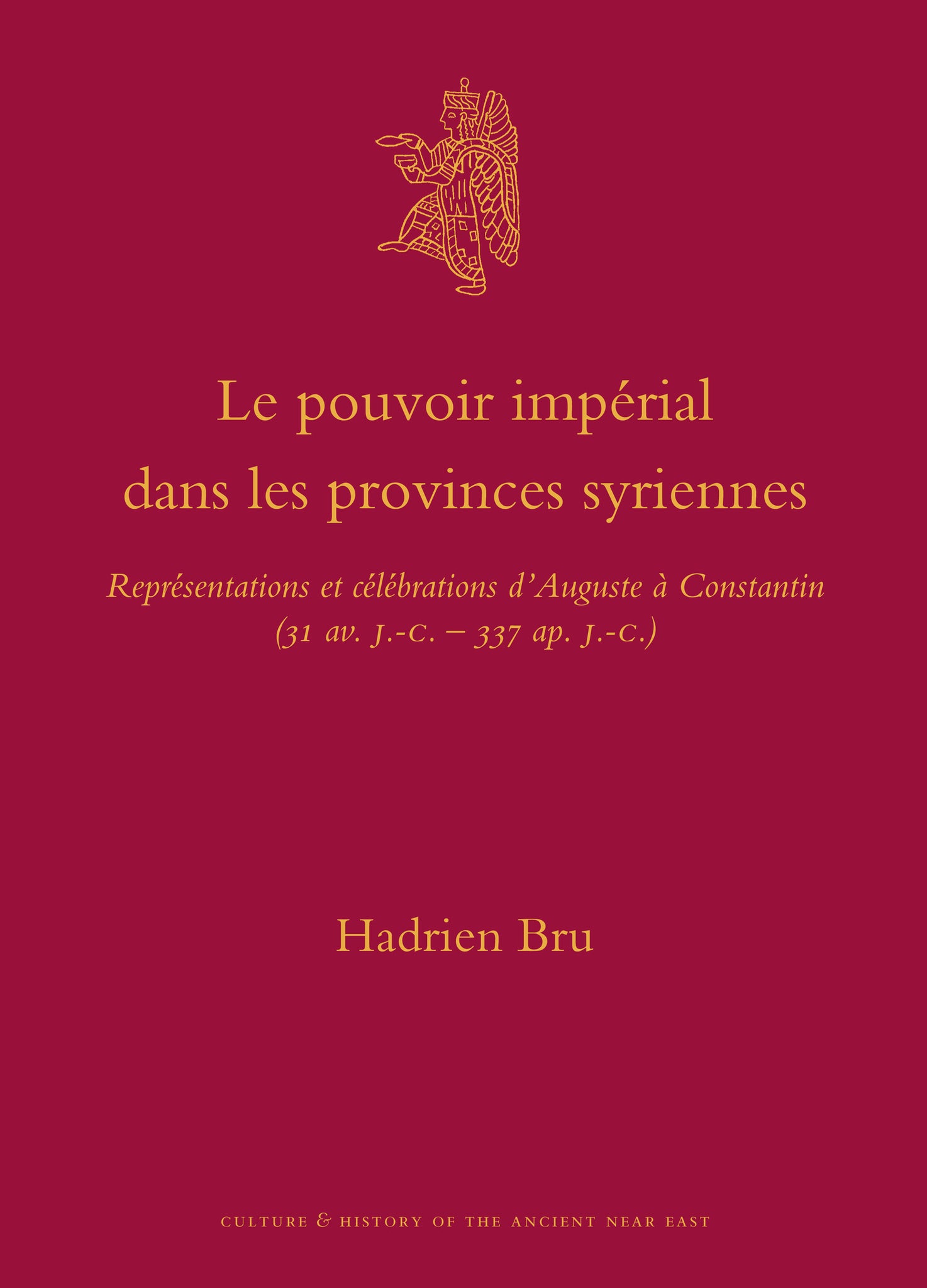 Le pouvoir impérial dans les provinces syriennes