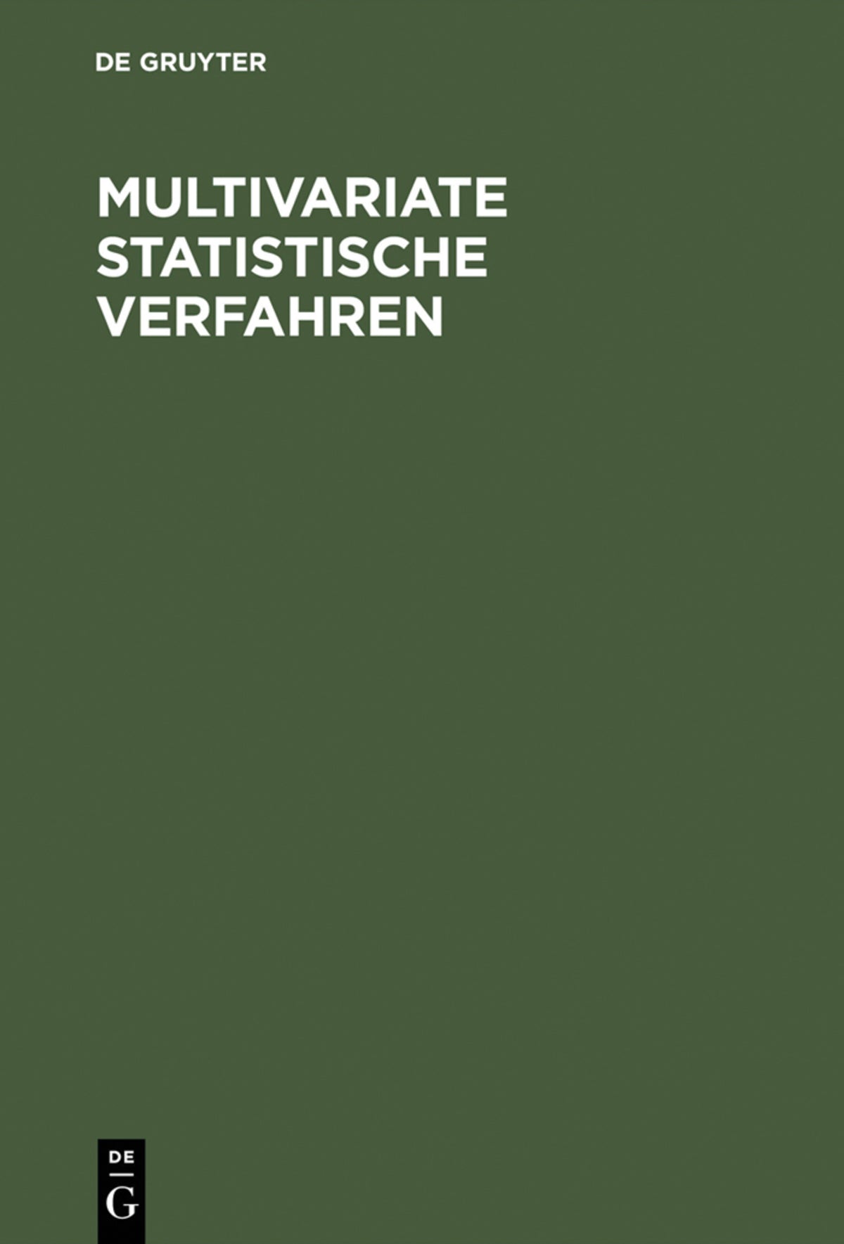 Cover image for Multivariate statistische Verfahren ISBN 9783110138061