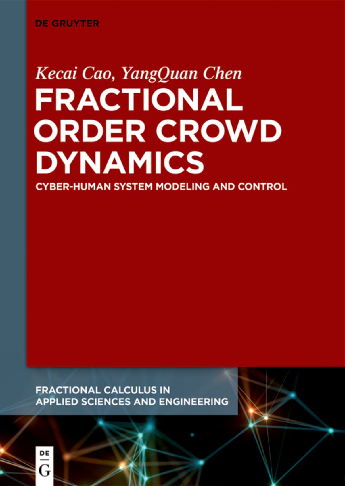 Cover image for Fractional Order Crowd Dynamics ISBN 9783110472813