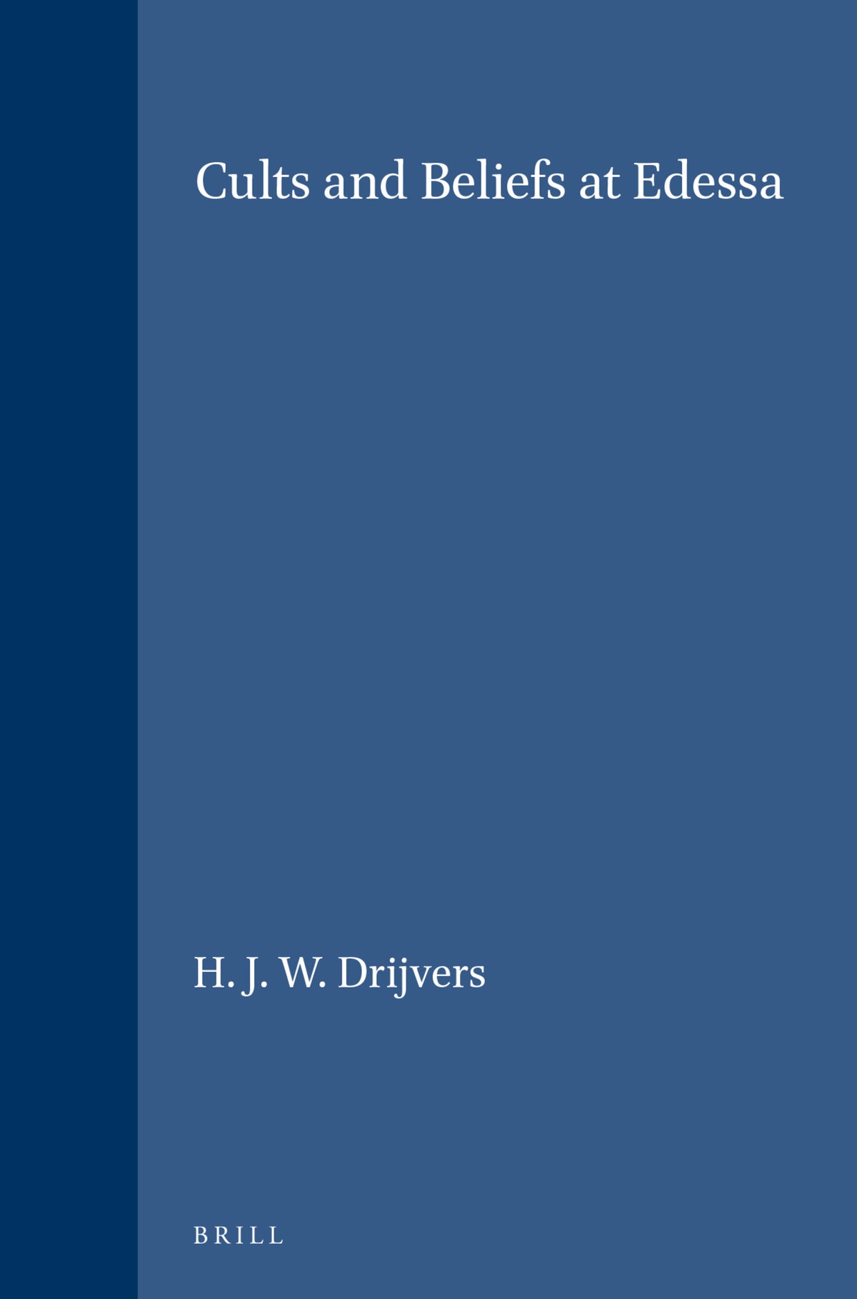 Cults and Beliefs at Edessa