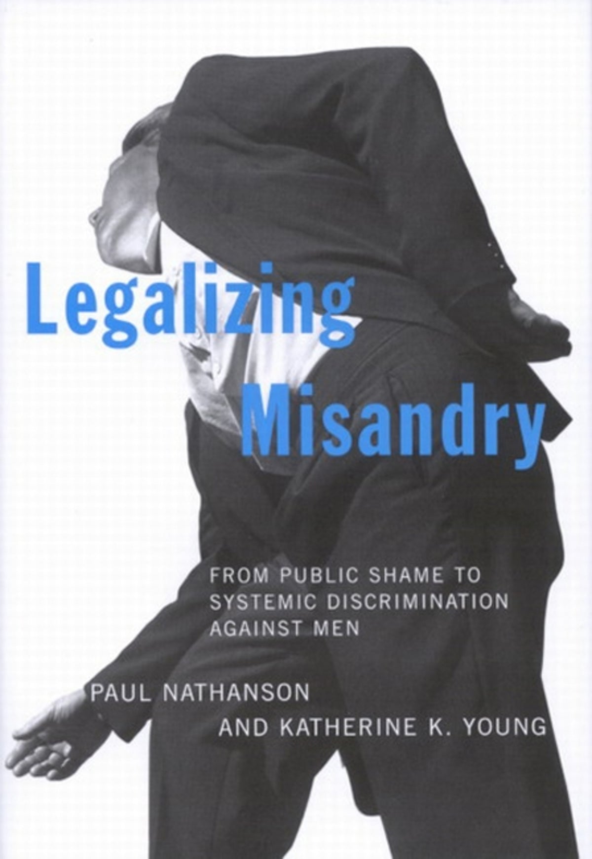 Cover image for Legalizing Misandry ISBN 9780773528628
