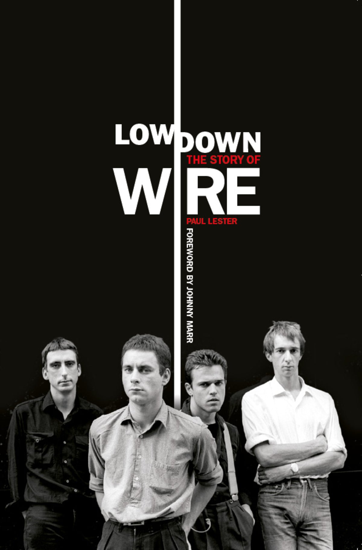 Cover image for Lowdown: The Story of Wire ISBN 9781847727107