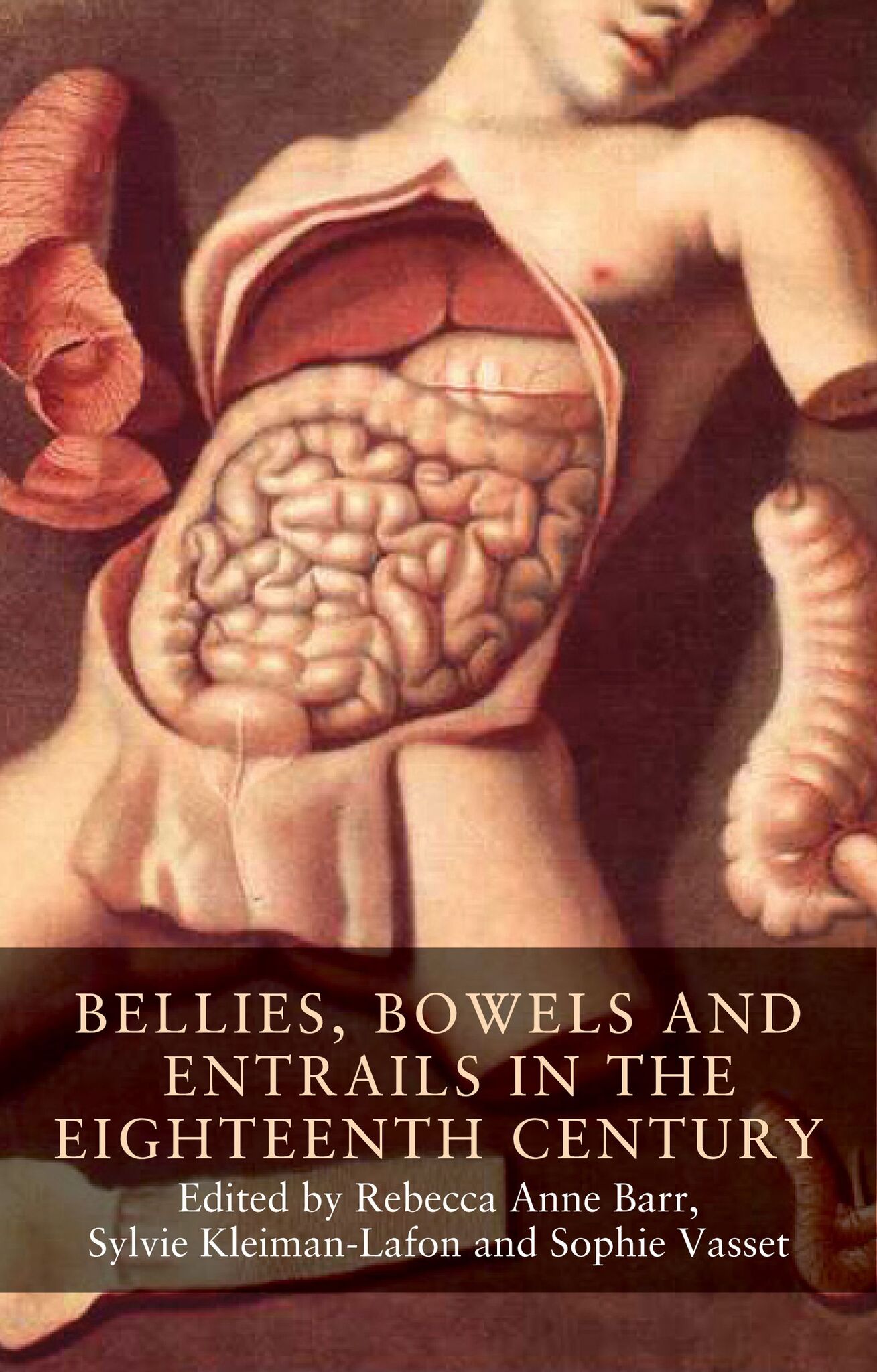 Cover image for Bellies, bowels and entrails in the eighteenth century ISBN 9781526147967