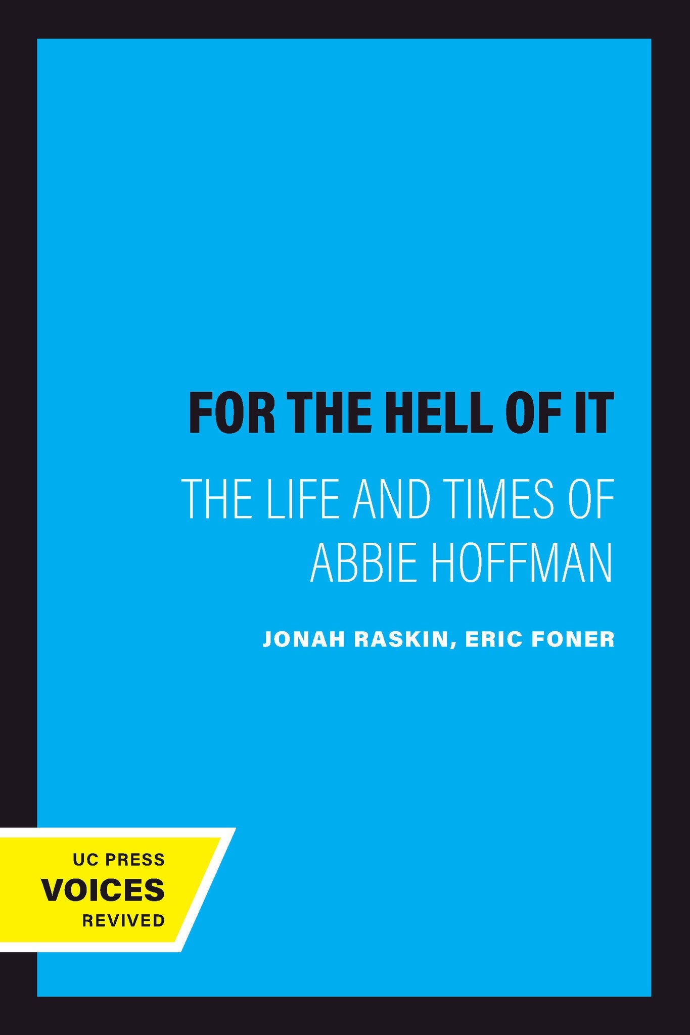 Cover image for For the Hell of It ISBN 9780520213791