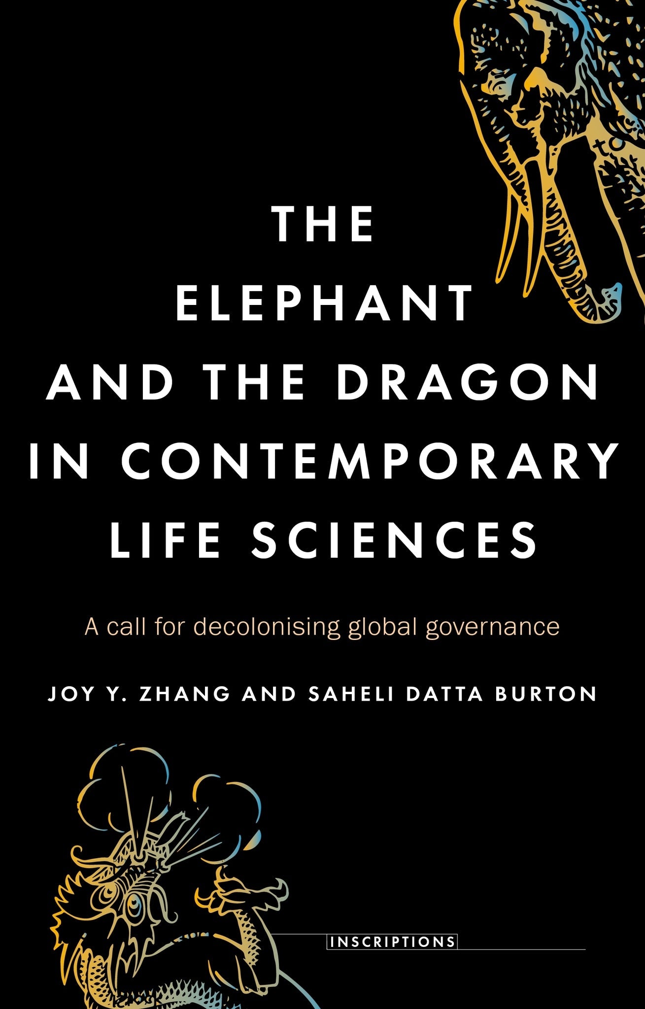 Cover image for The elephant and the dragon in contemporary life sciences ISBN 9781526182289