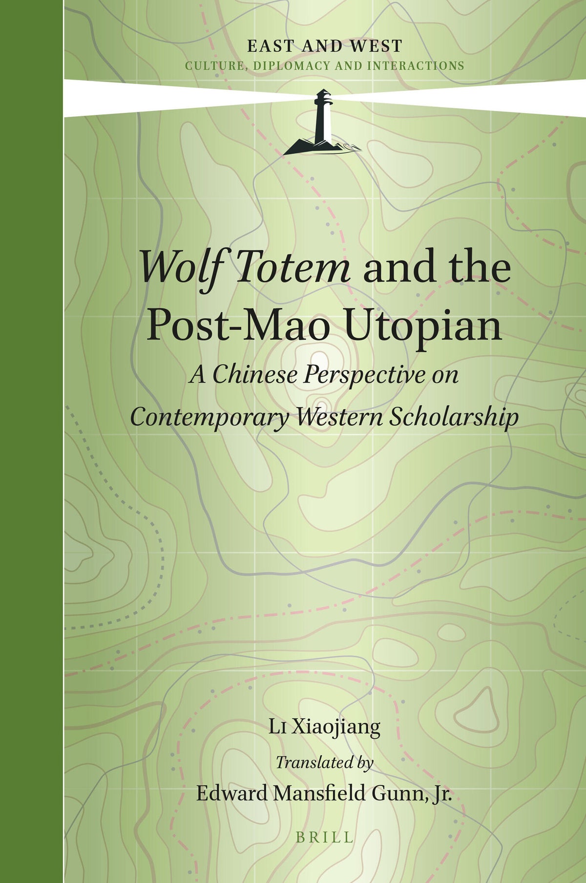 Cover image for Wolf Totem and the Post-Mao Utopian ISBN 9789004276727